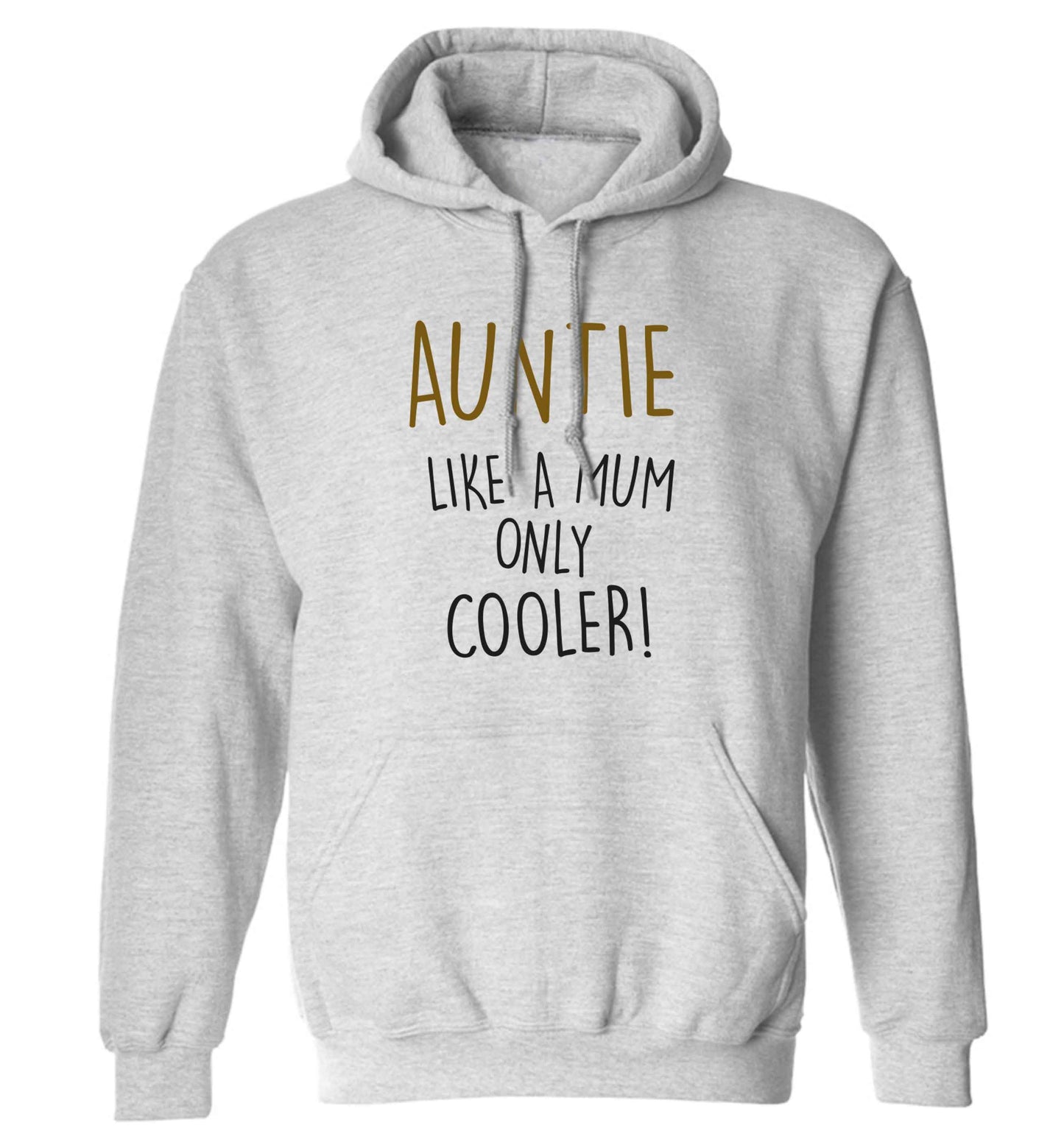 Auntie like a mum only cooler adults unisex grey hoodie 2XL