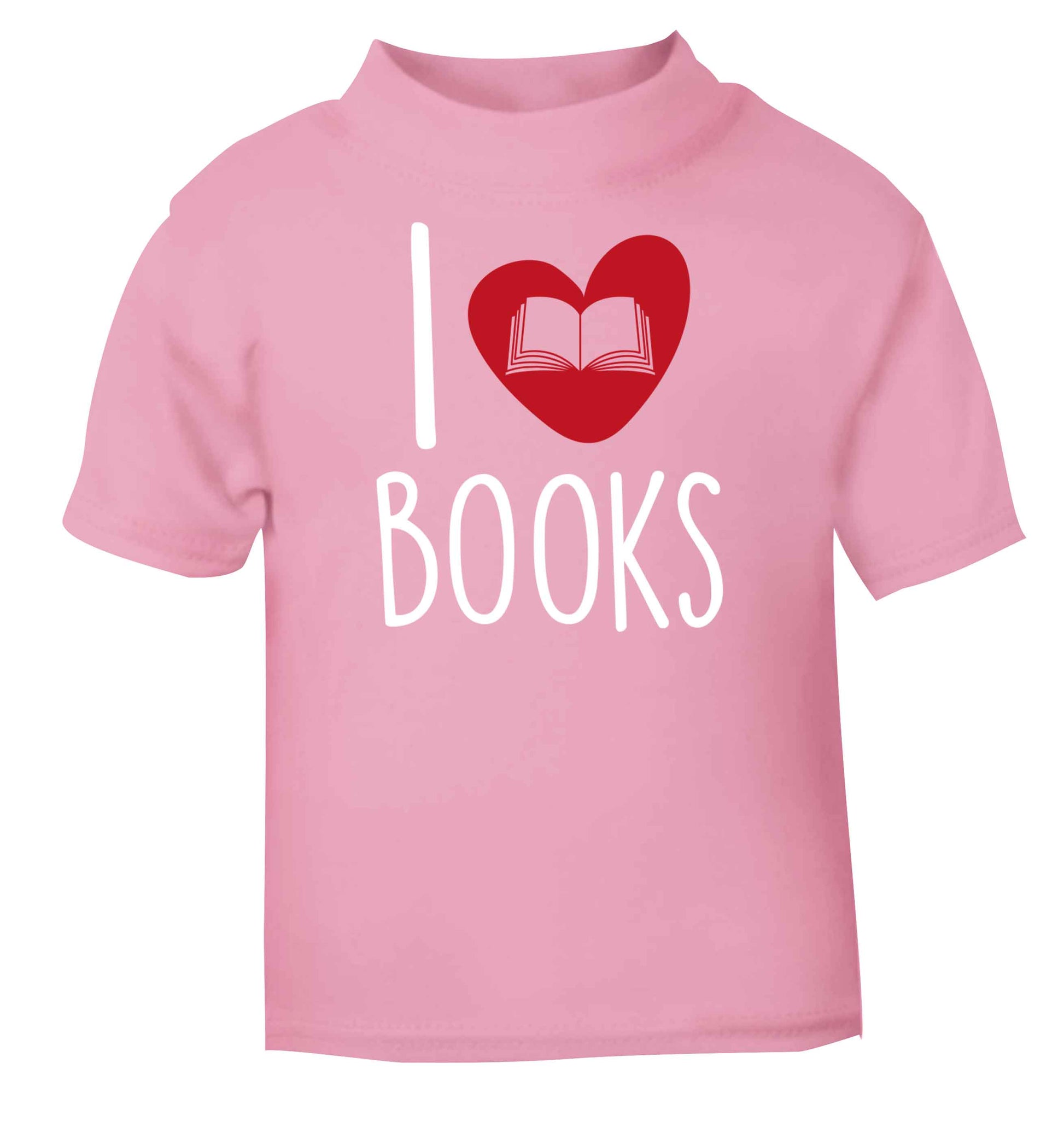 I love books light pink baby toddler Tshirt 2 Years