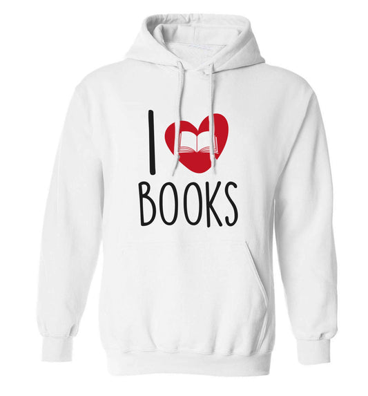 I love books adults unisex white hoodie 2XL