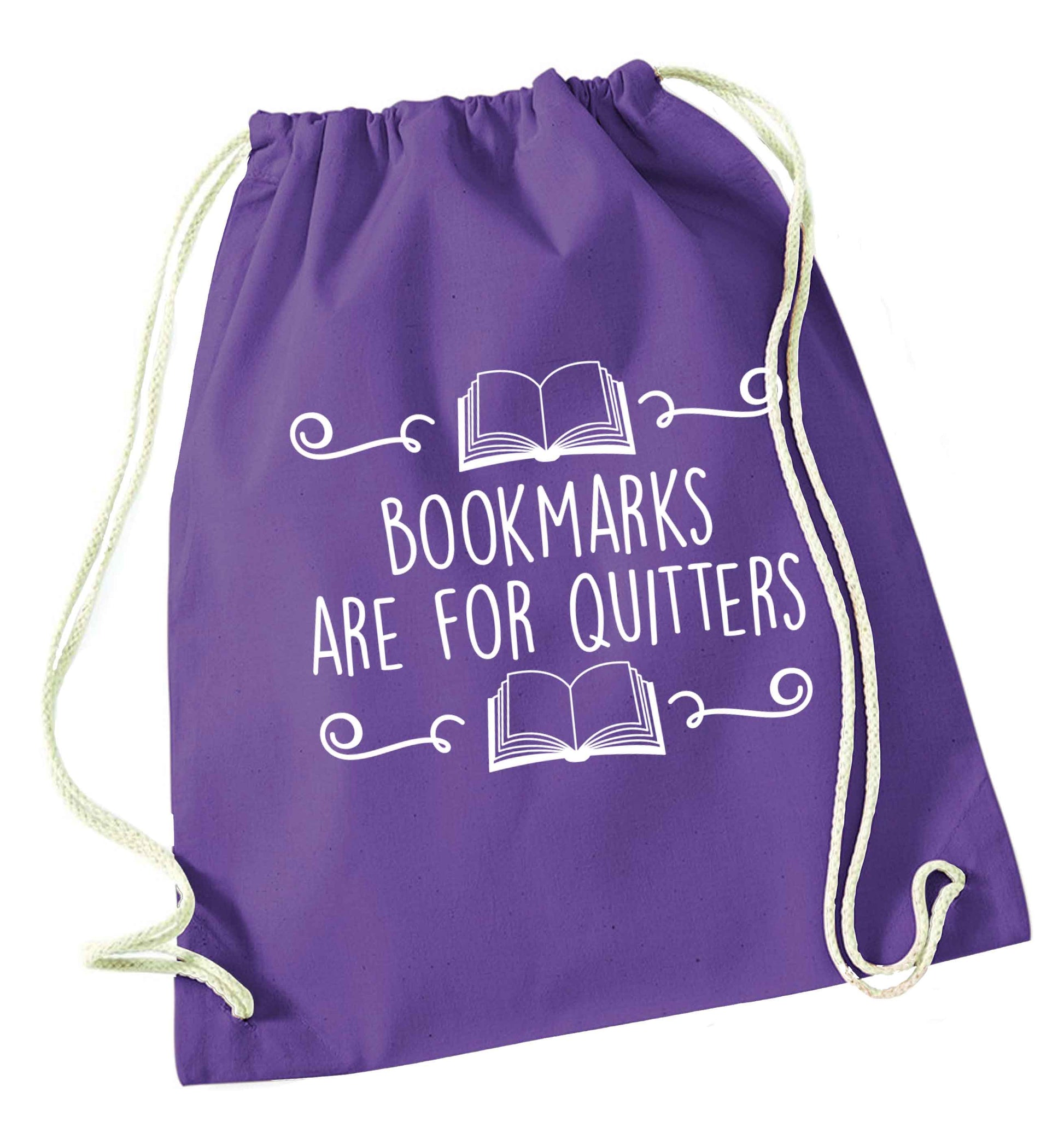 Bookmarks are for quitters purple drawstring bag