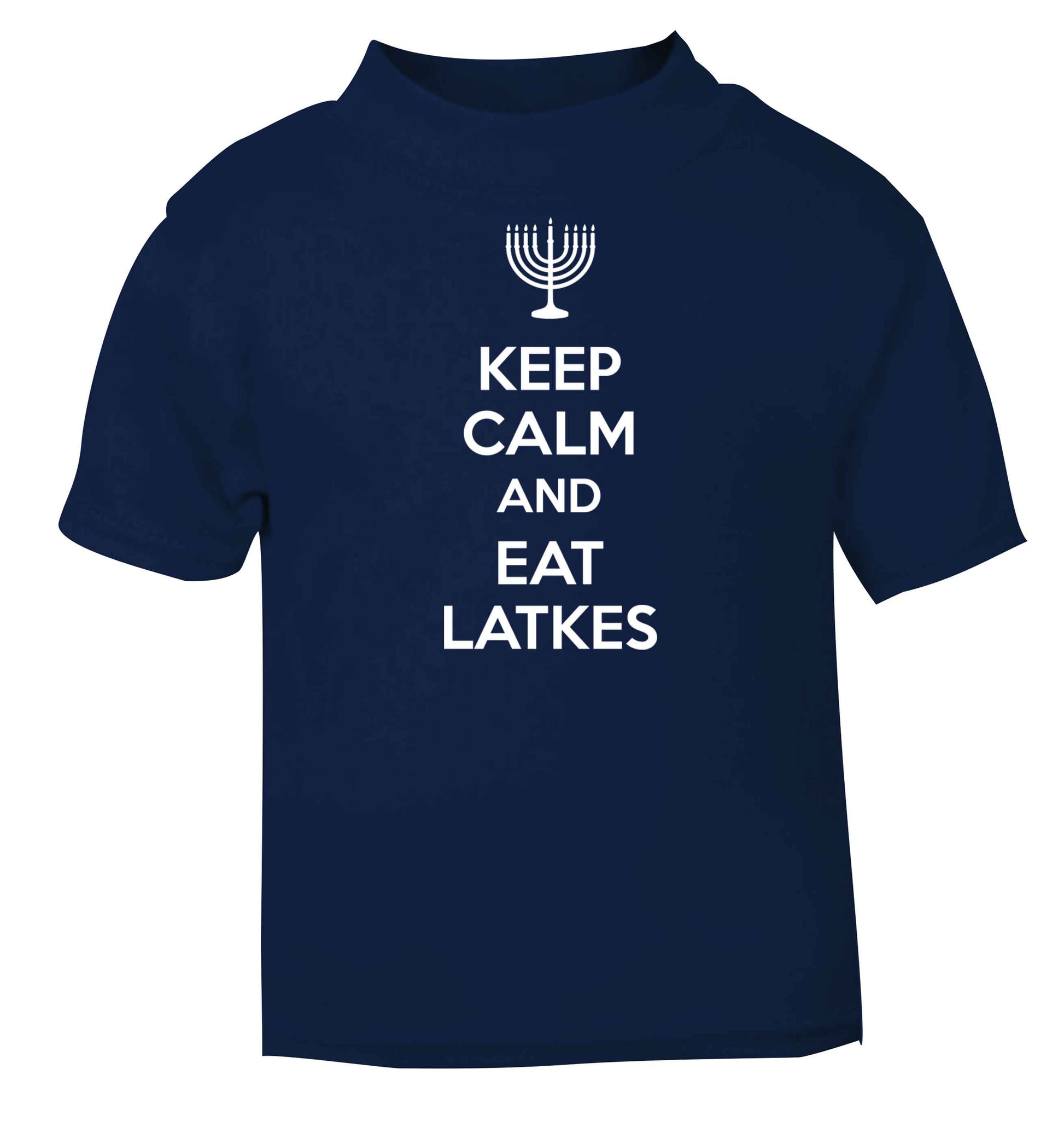 Keep calm and eat latkes navy baby toddler Tshirt 2 Years