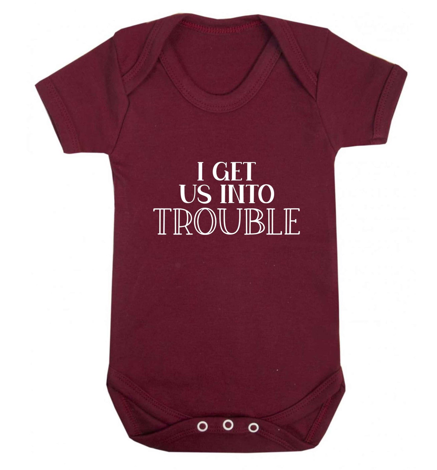 I get us into trouble baby vest maroon 18-24 months