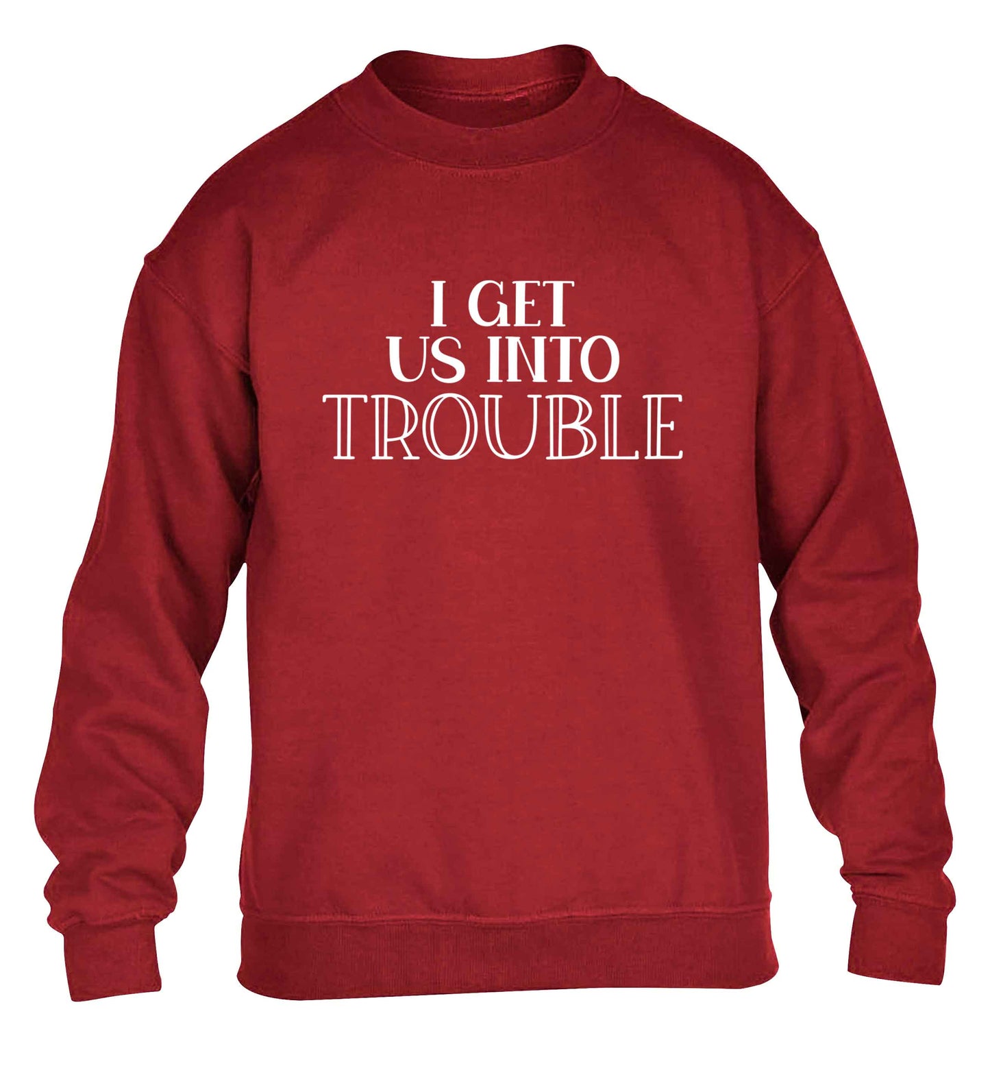 I get us into trouble children's grey sweater 12-13 Years
