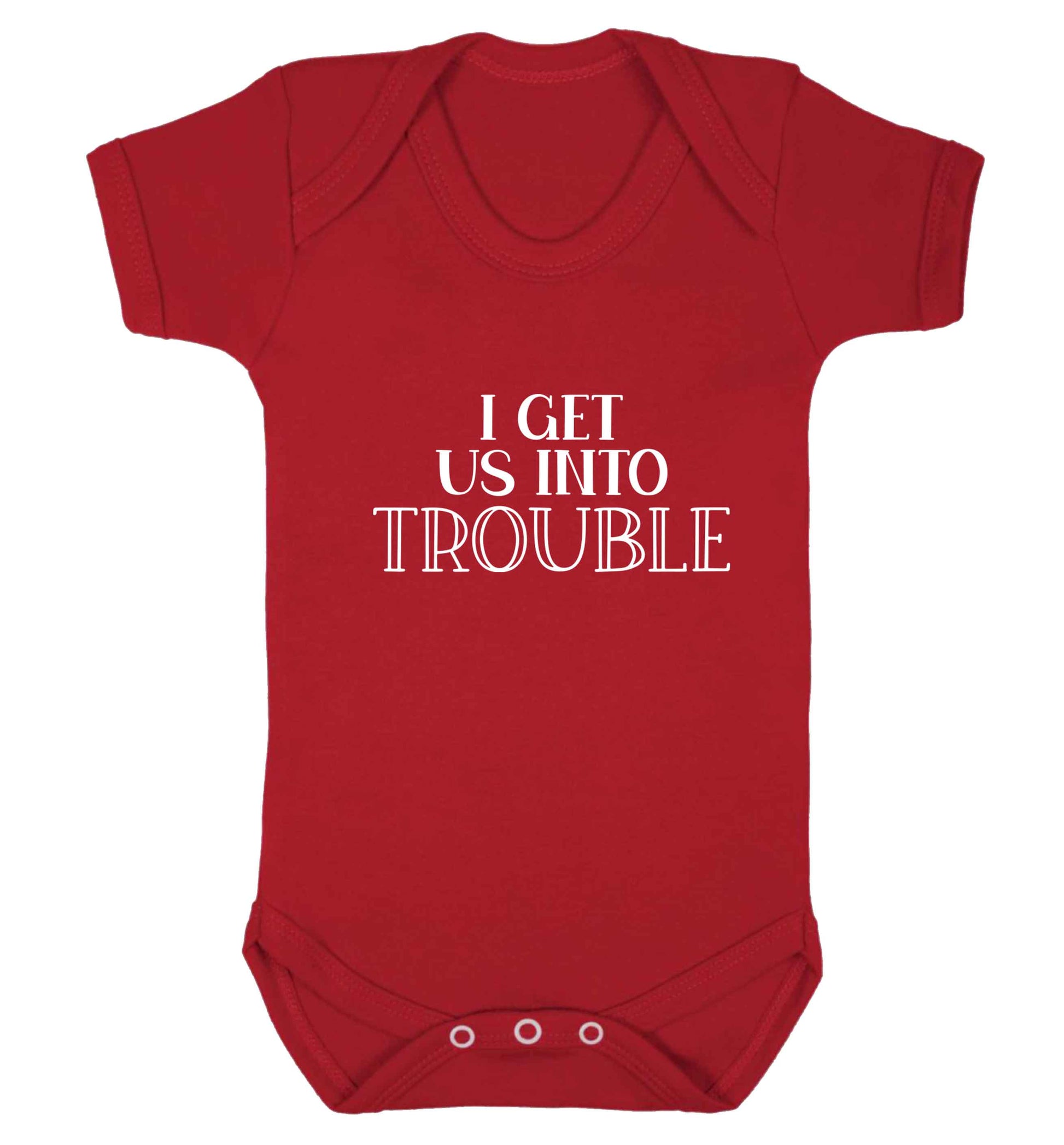 I get us into trouble baby vest red 18-24 months