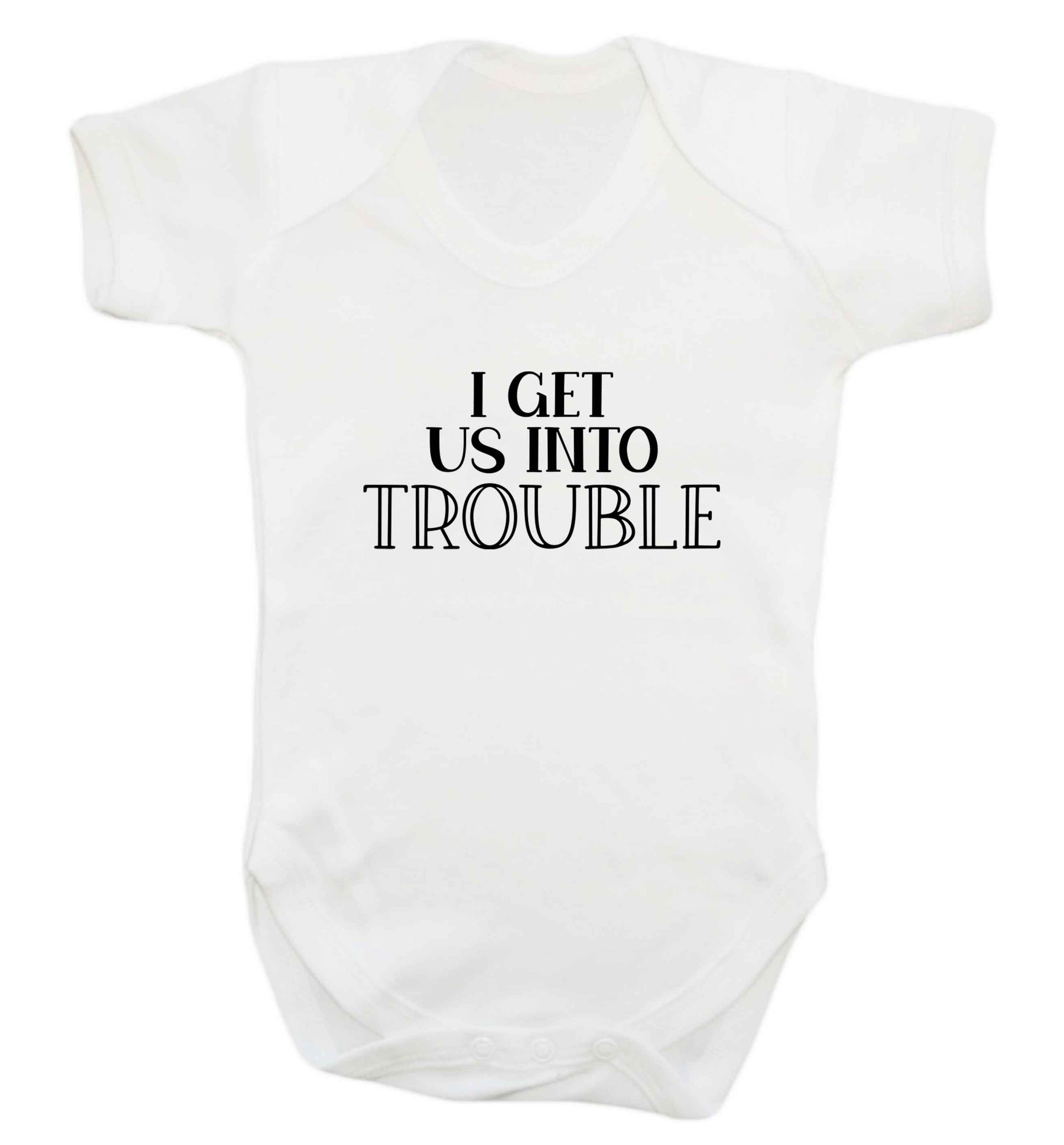I get us into trouble baby vest white 18-24 months