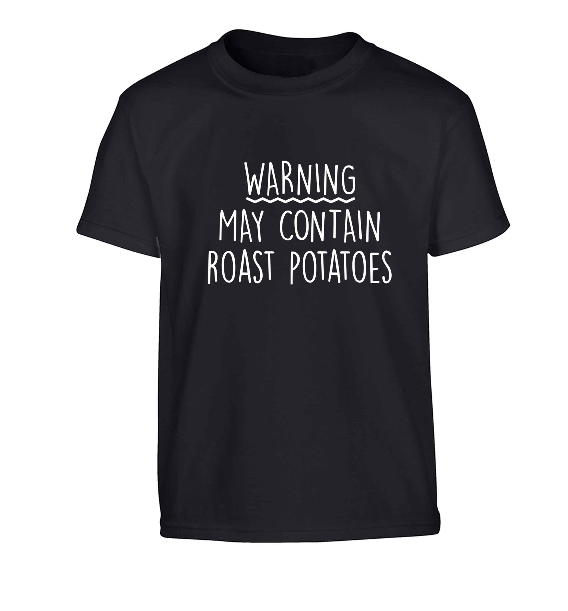 Warning may containg roast potatoes Children's black Tshirt 12-13 Years