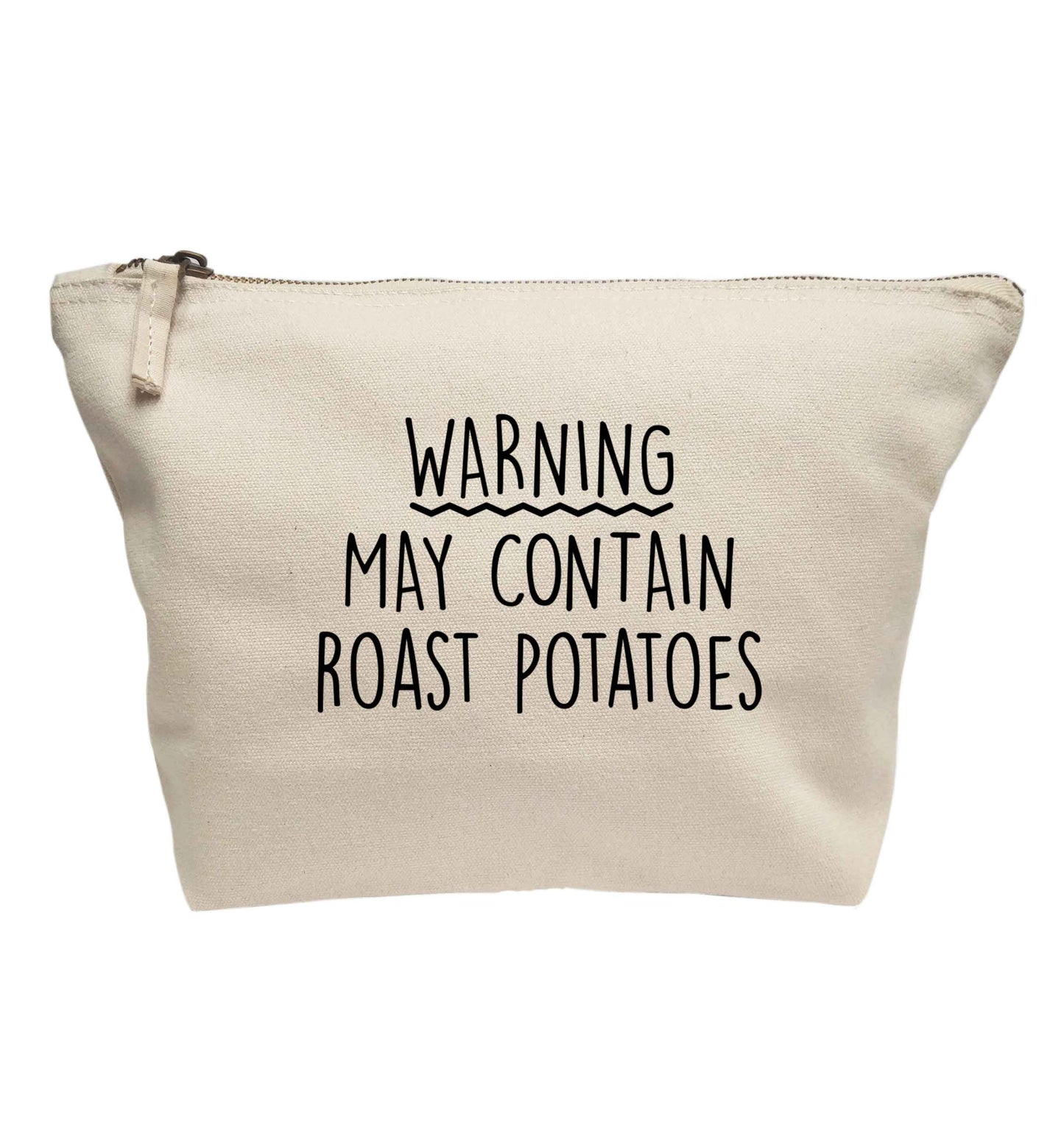 Warning may containg roast potatoes | Makeup / wash bag
