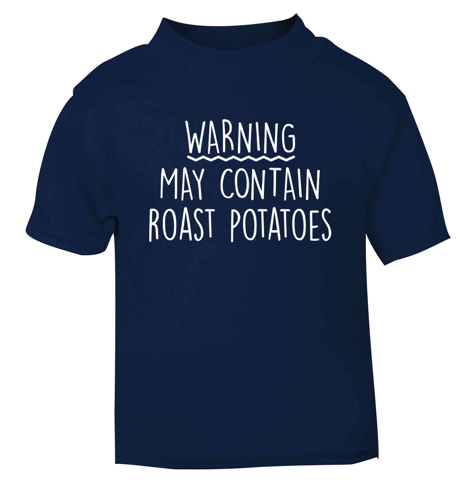 Warning may containg roast potatoes navy baby toddler Tshirt 2 Years