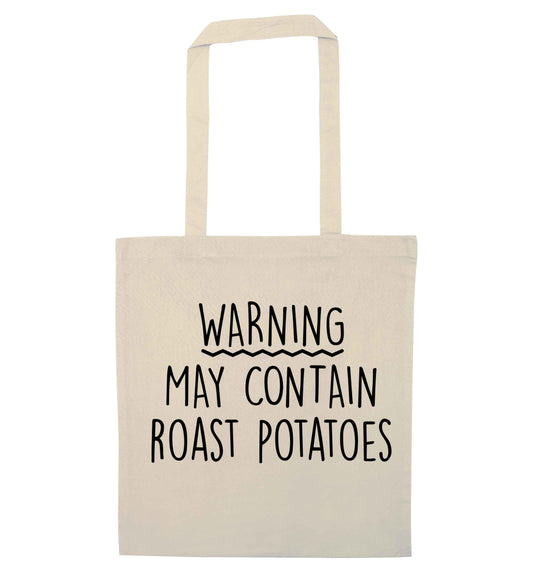 Warning may containg roast potatoes natural tote bag