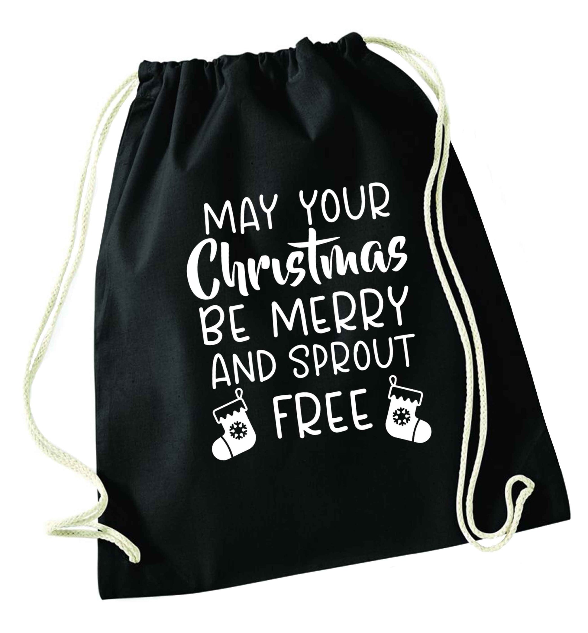 May your Christmas be merry and sprout free black drawstring bag