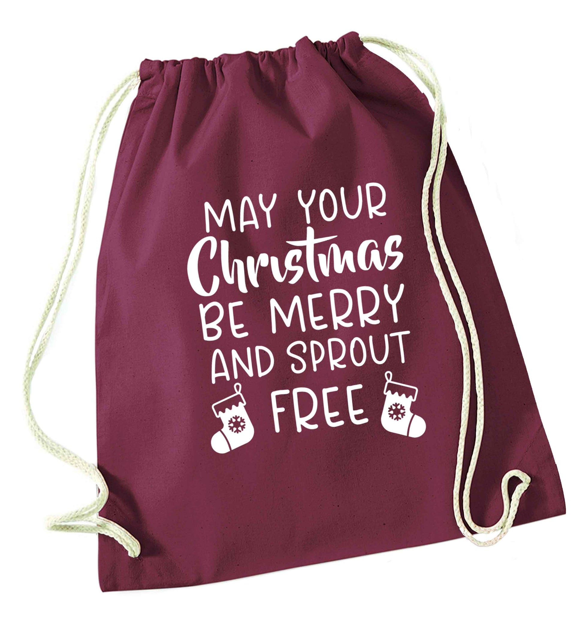 May your Christmas be merry and sprout free maroon drawstring bag