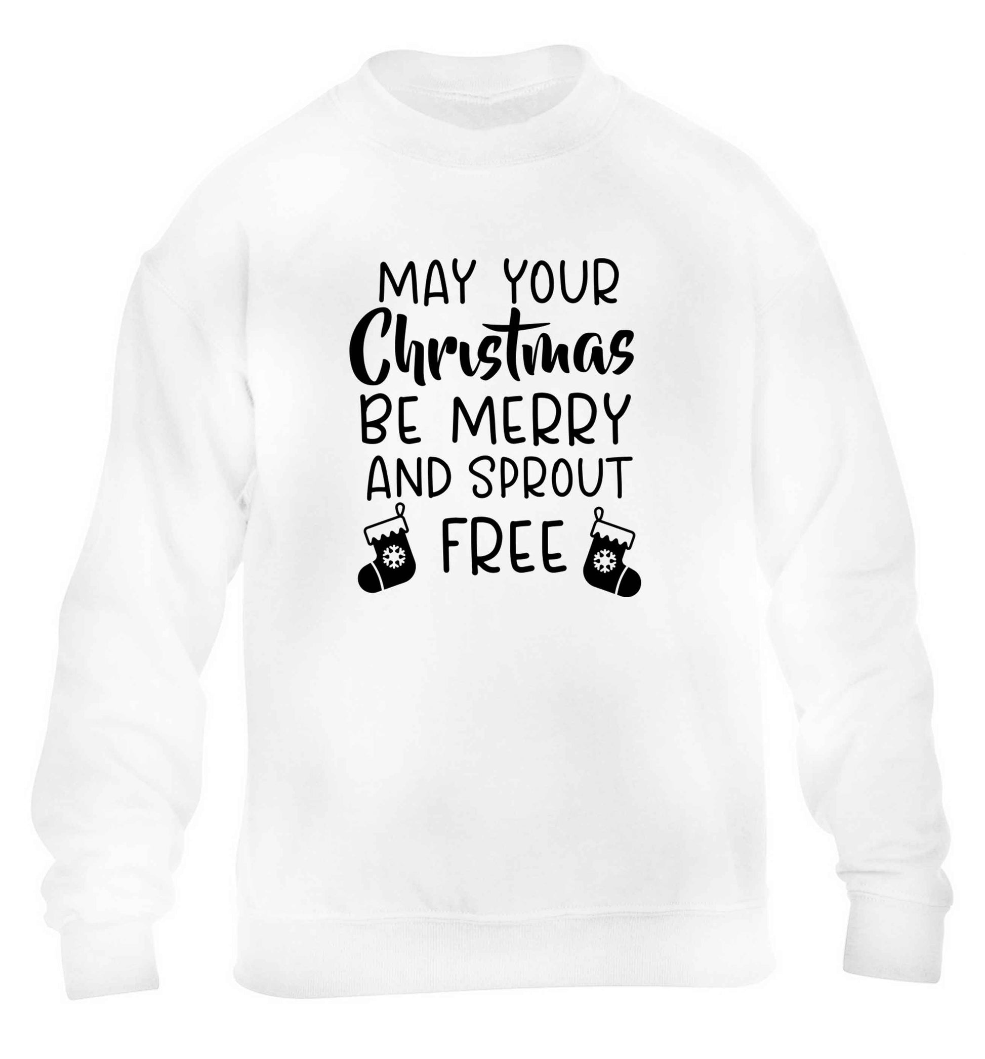 May your Christmas be merry and sprout free children's white sweater 12-13 Years