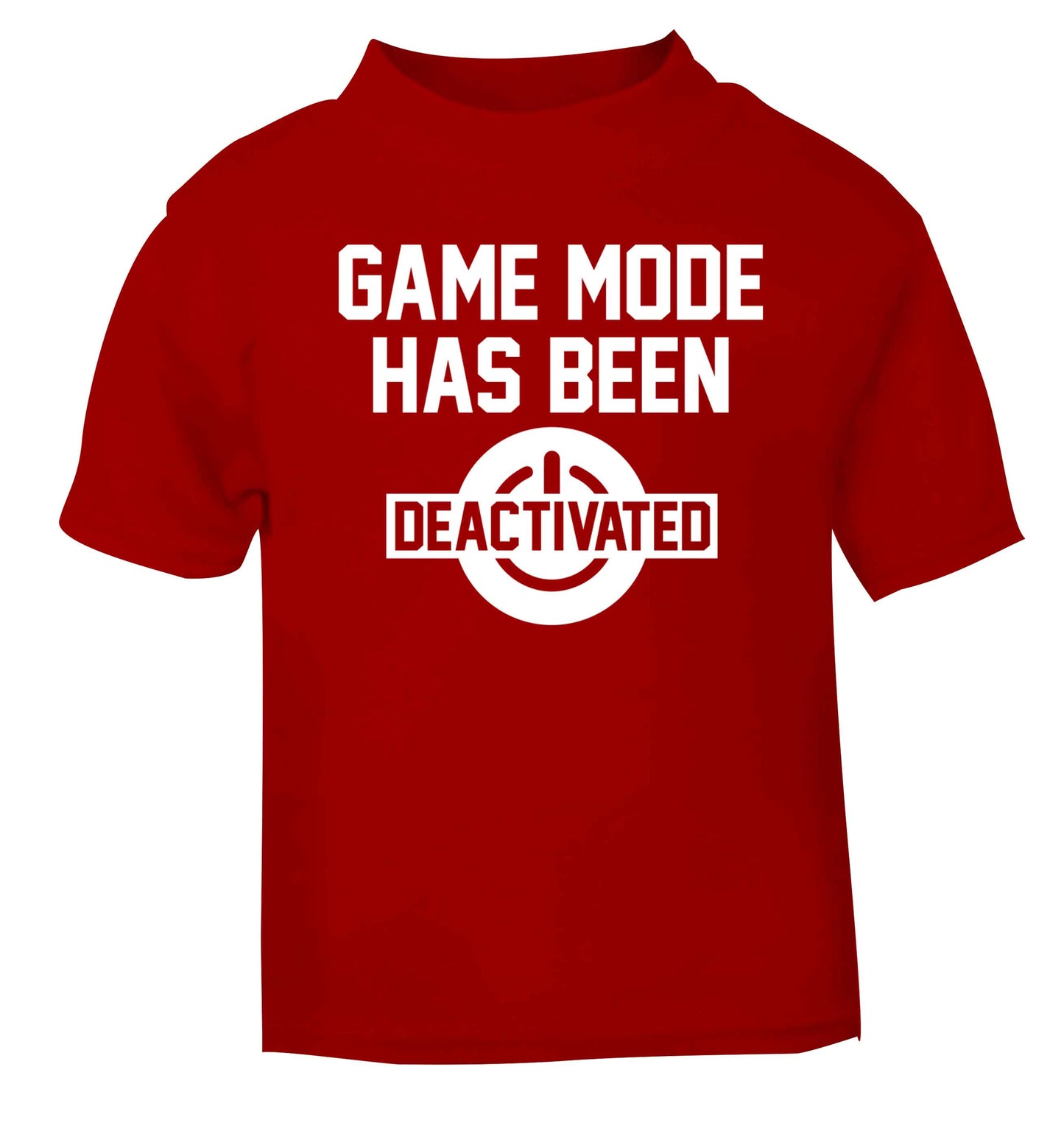Game Mode Has Been Deactivated red baby toddler Tshirt 2 Years
