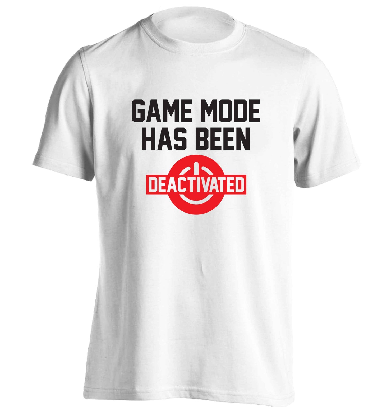 Game Mode Has Been Deactivated adults unisex white Tshirt 2XL