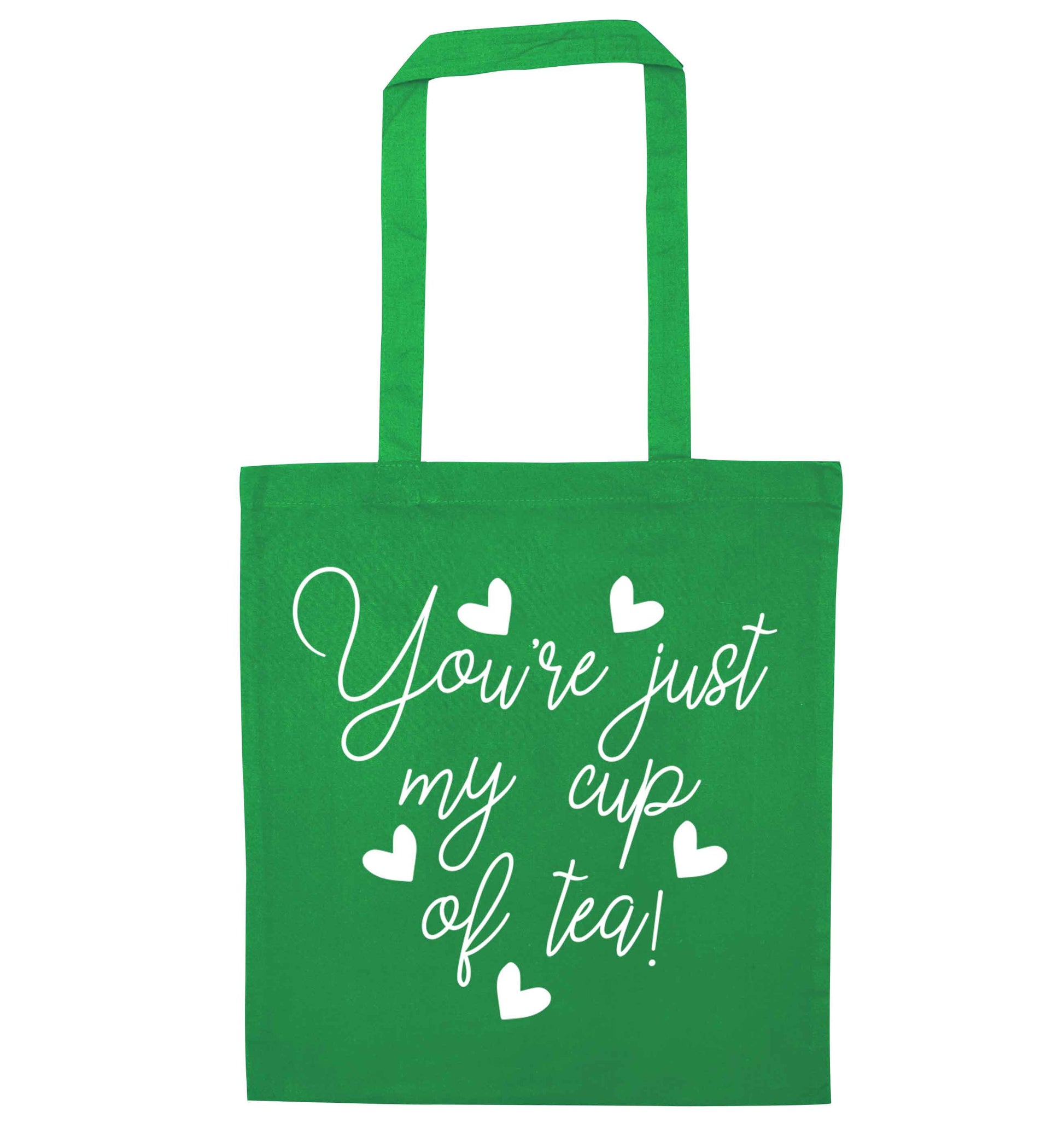 You're just my cup of tea green tote bag