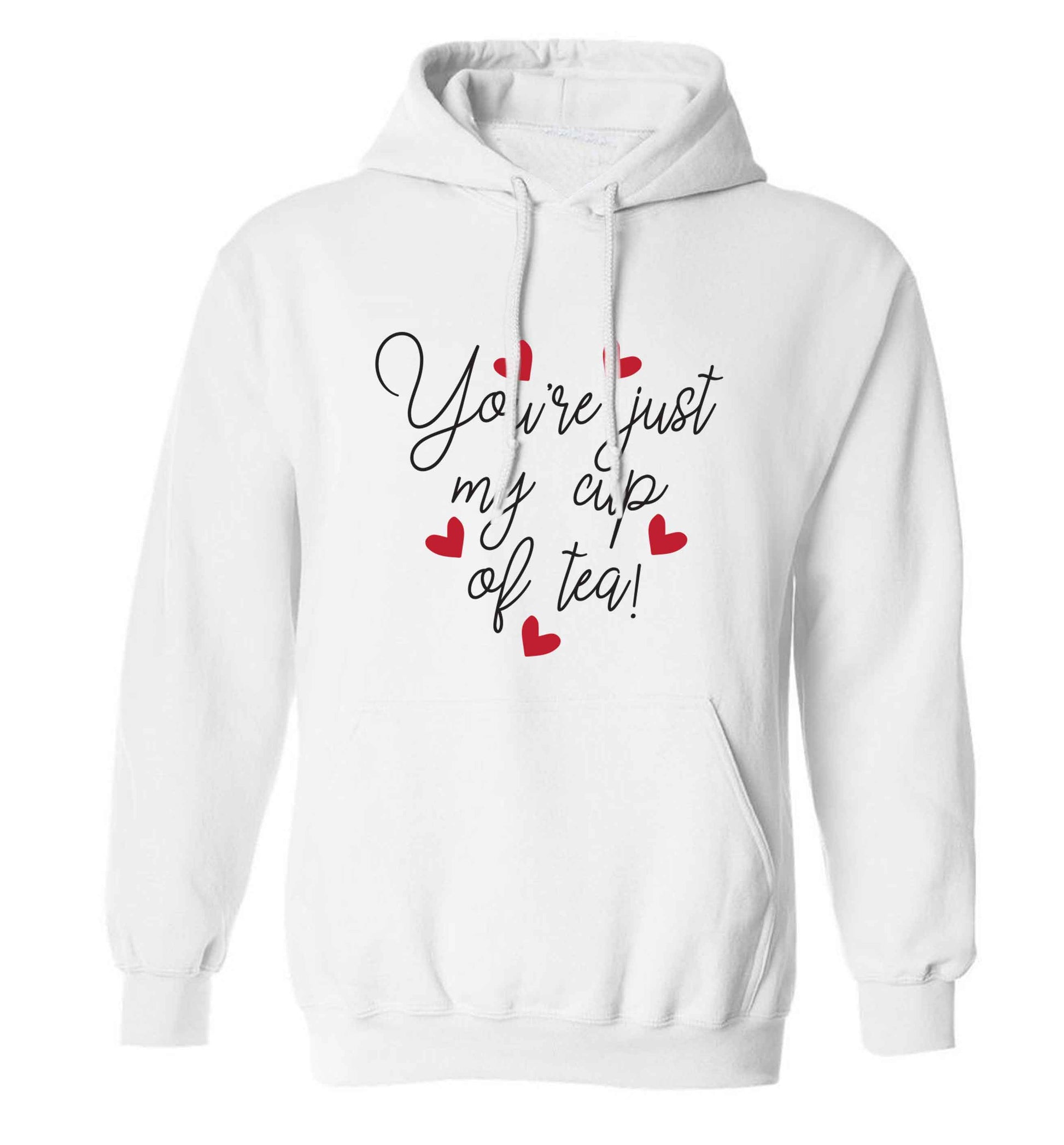 You're just my cup of tea adults unisex white hoodie 2XL