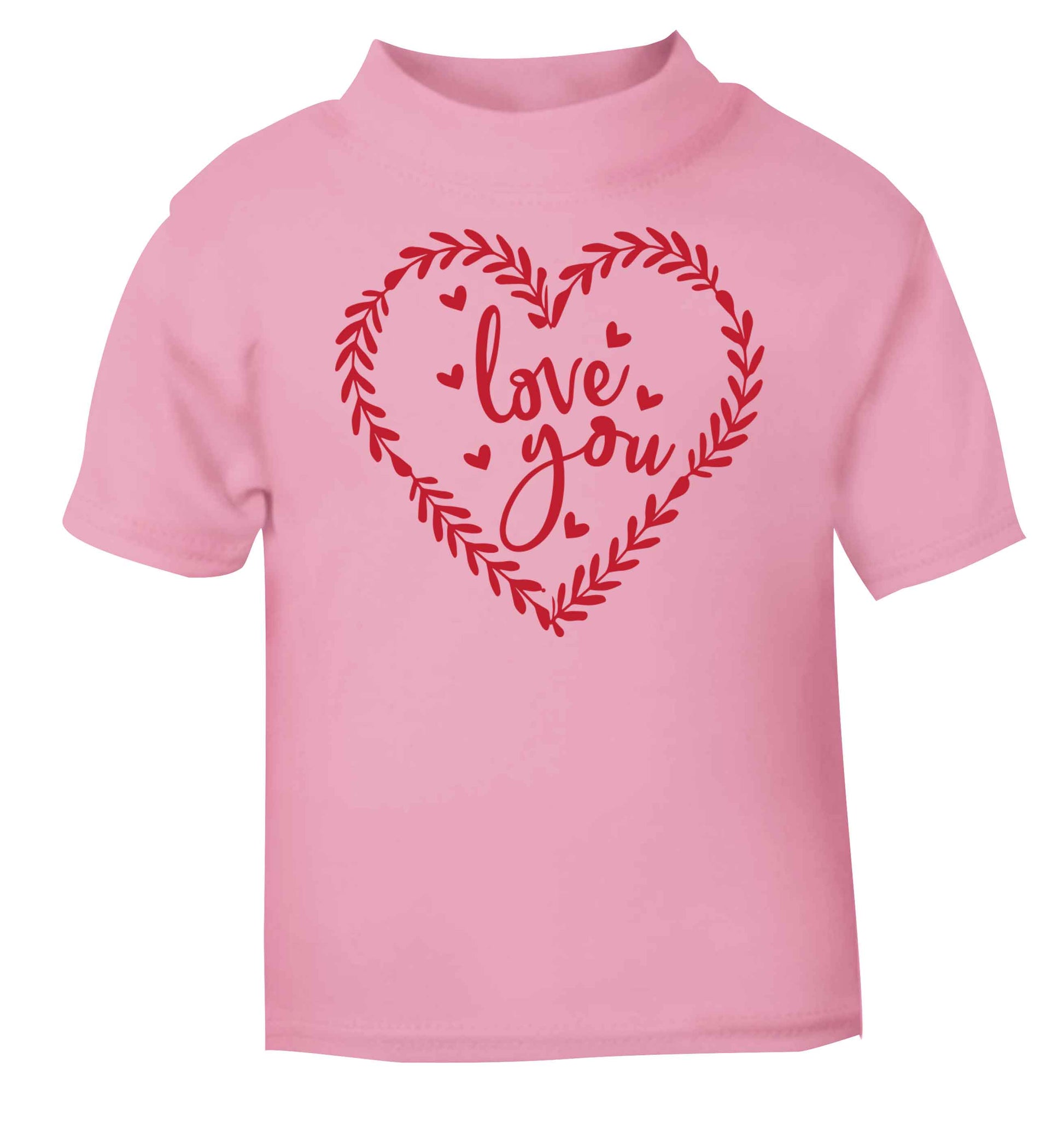Love you light pink baby toddler Tshirt 2 Years