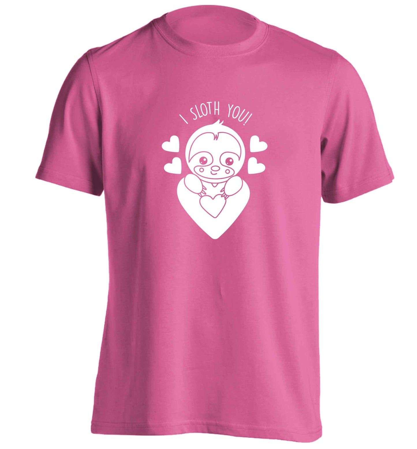I sloth you adults unisex pink Tshirt 2XL