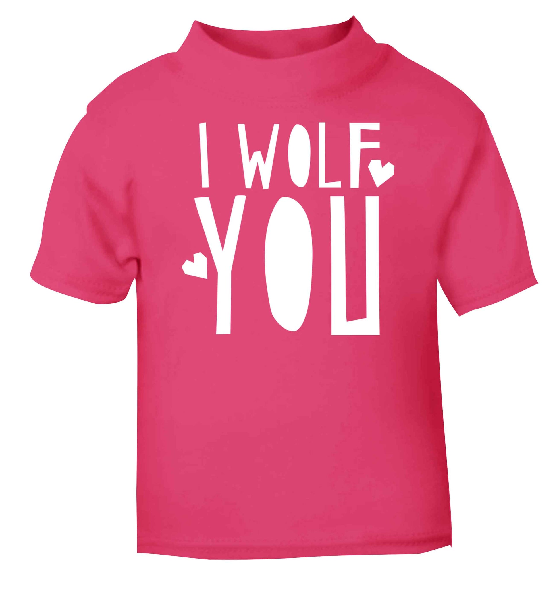 I wolf you pink baby toddler Tshirt 2 Years