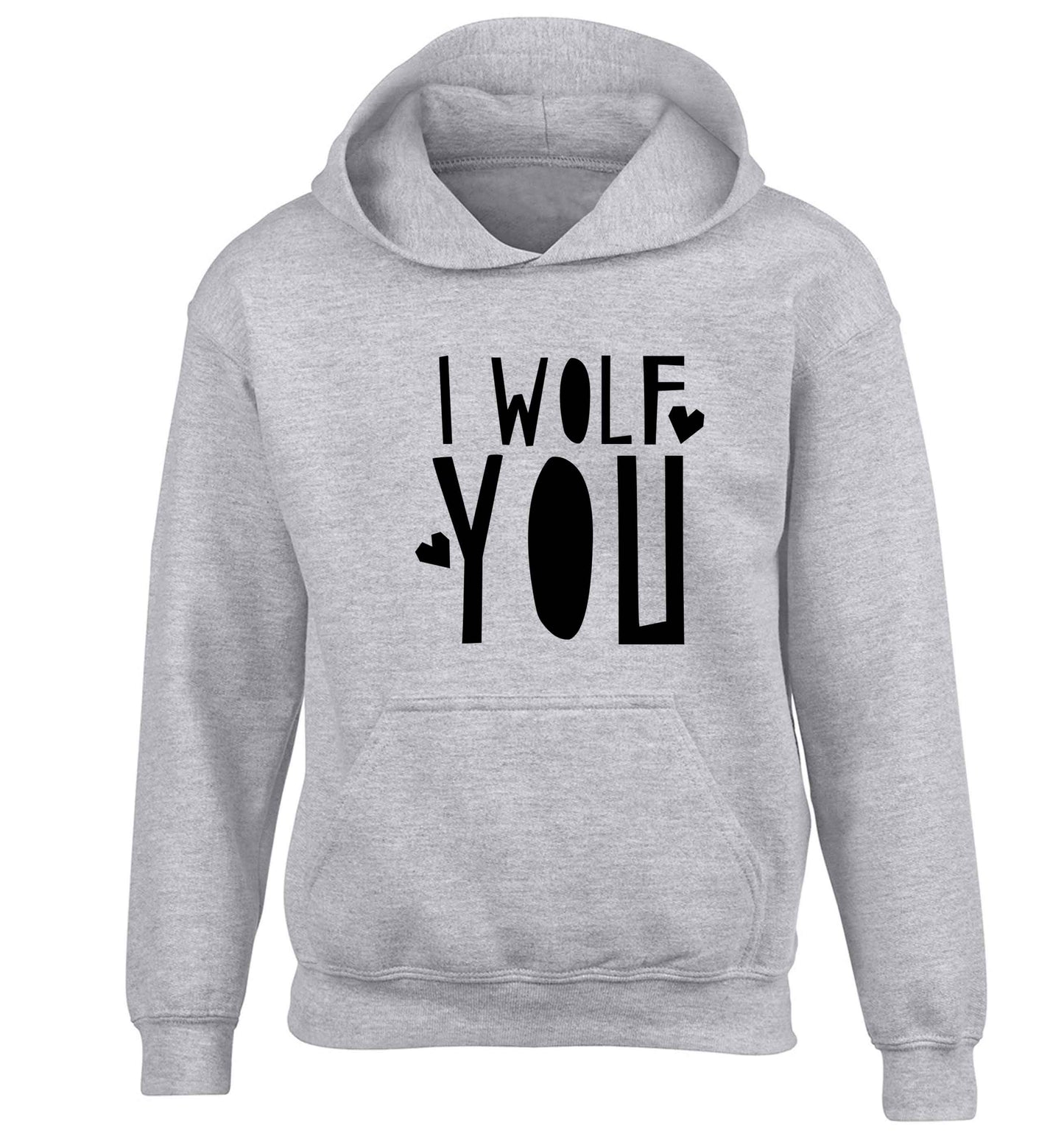 I wolf you children's grey hoodie 12-13 Years