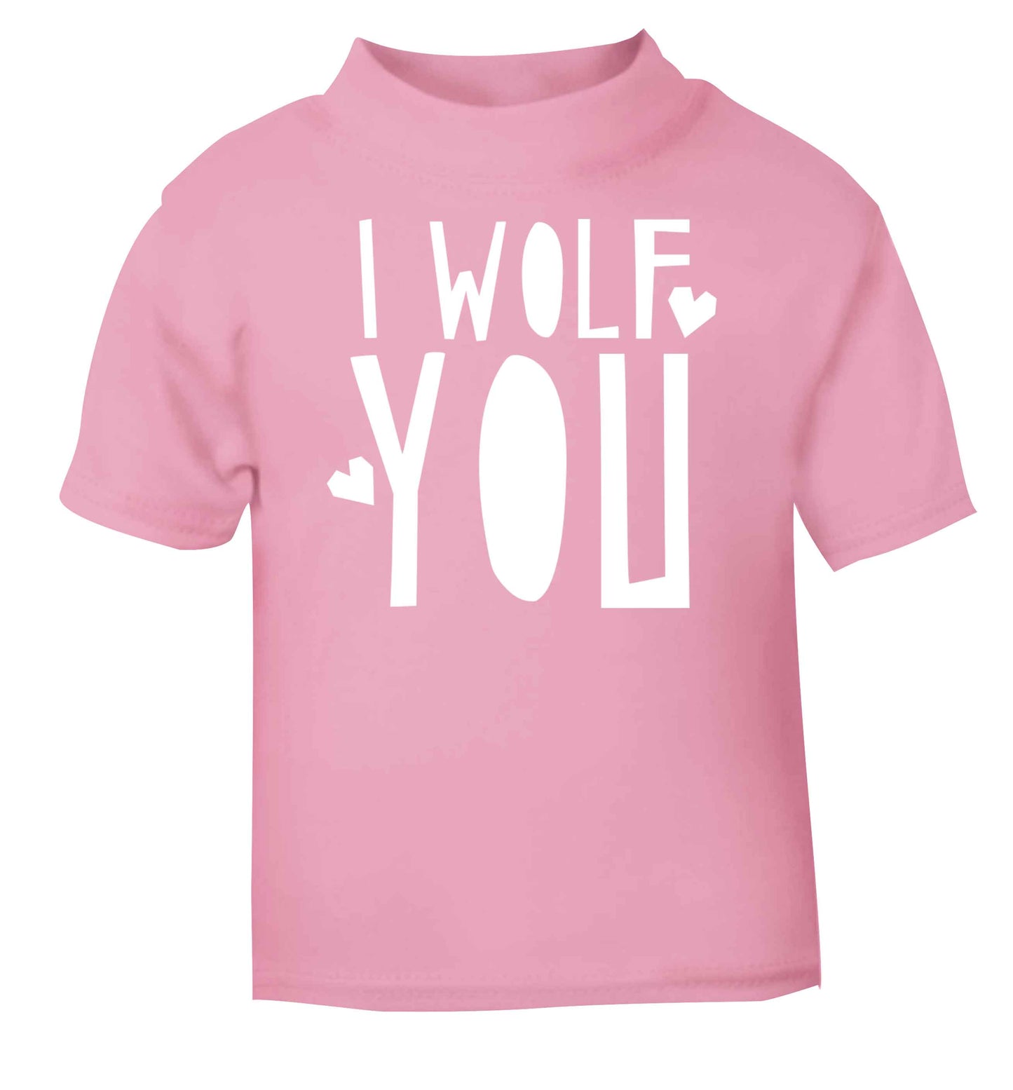 I wolf you light pink baby toddler Tshirt 2 Years