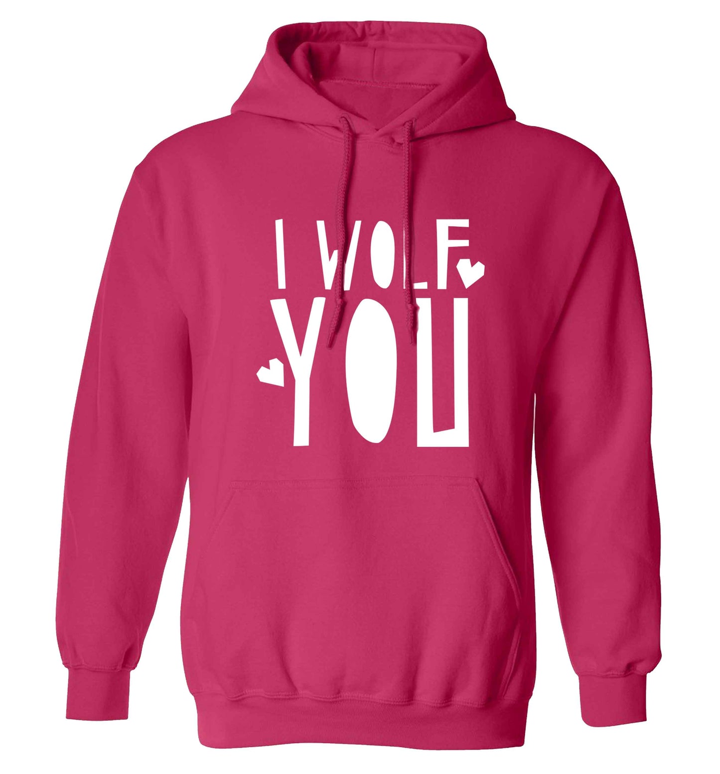 I wolf you adults unisex pink hoodie 2XL