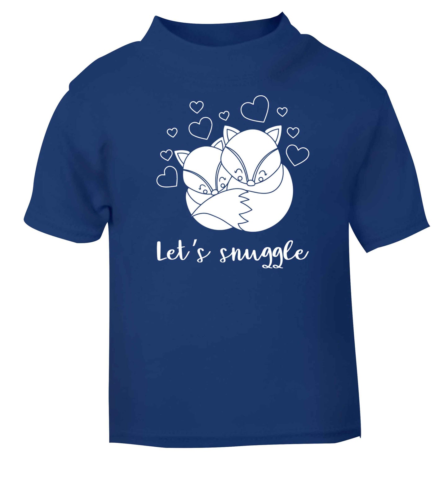 Let's snuggle blue baby toddler Tshirt 2 Years