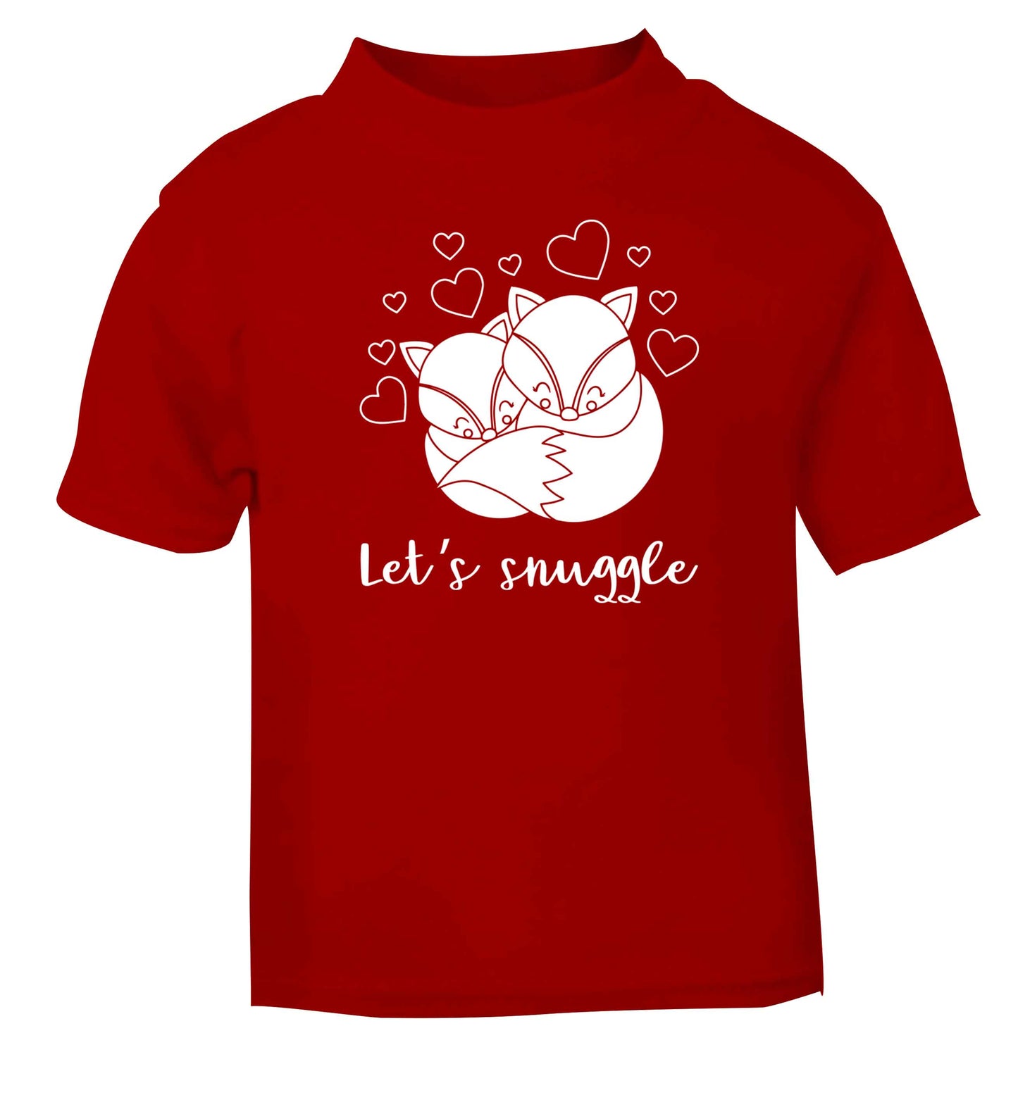 Let's snuggle red baby toddler Tshirt 2 Years