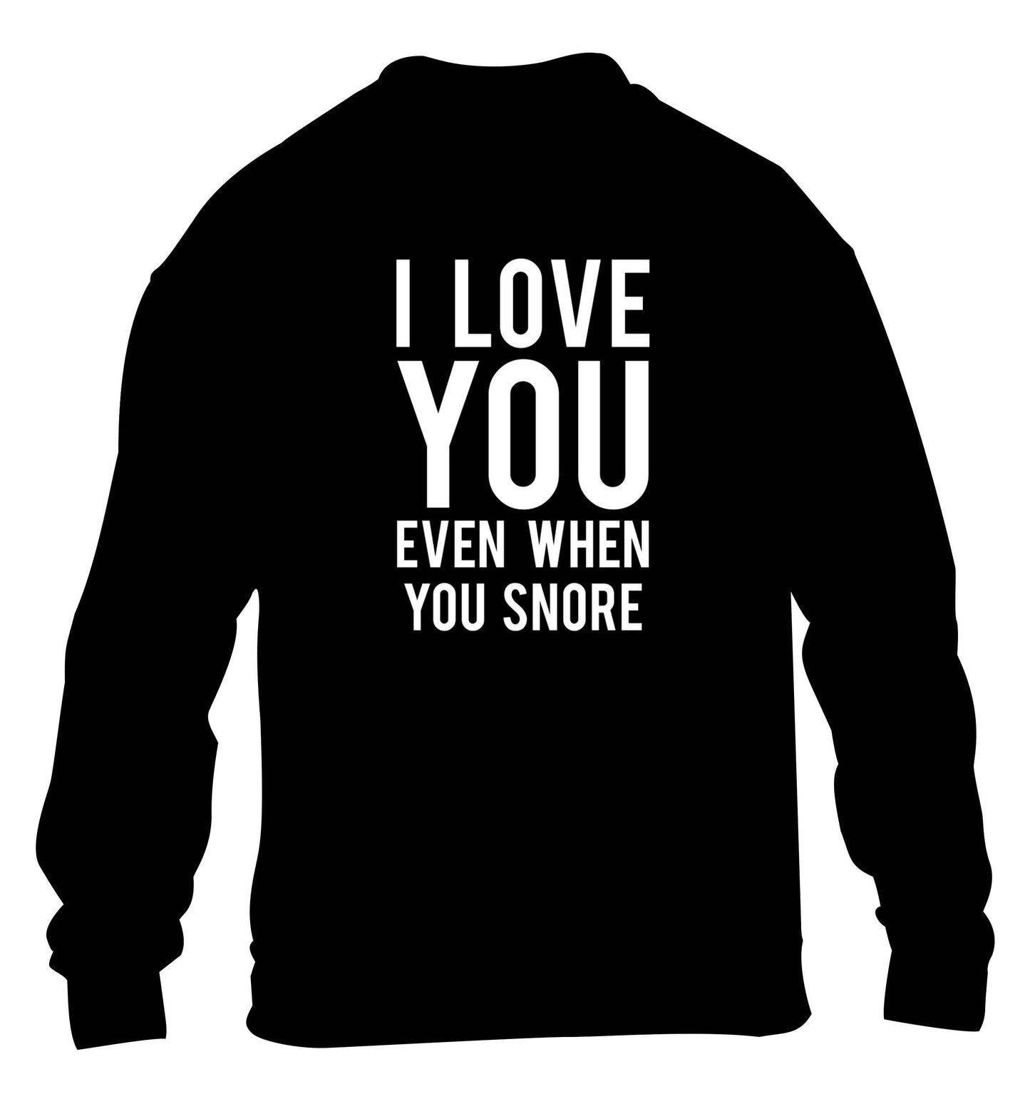 I love you even when you snore children's black sweater 12-13 Years