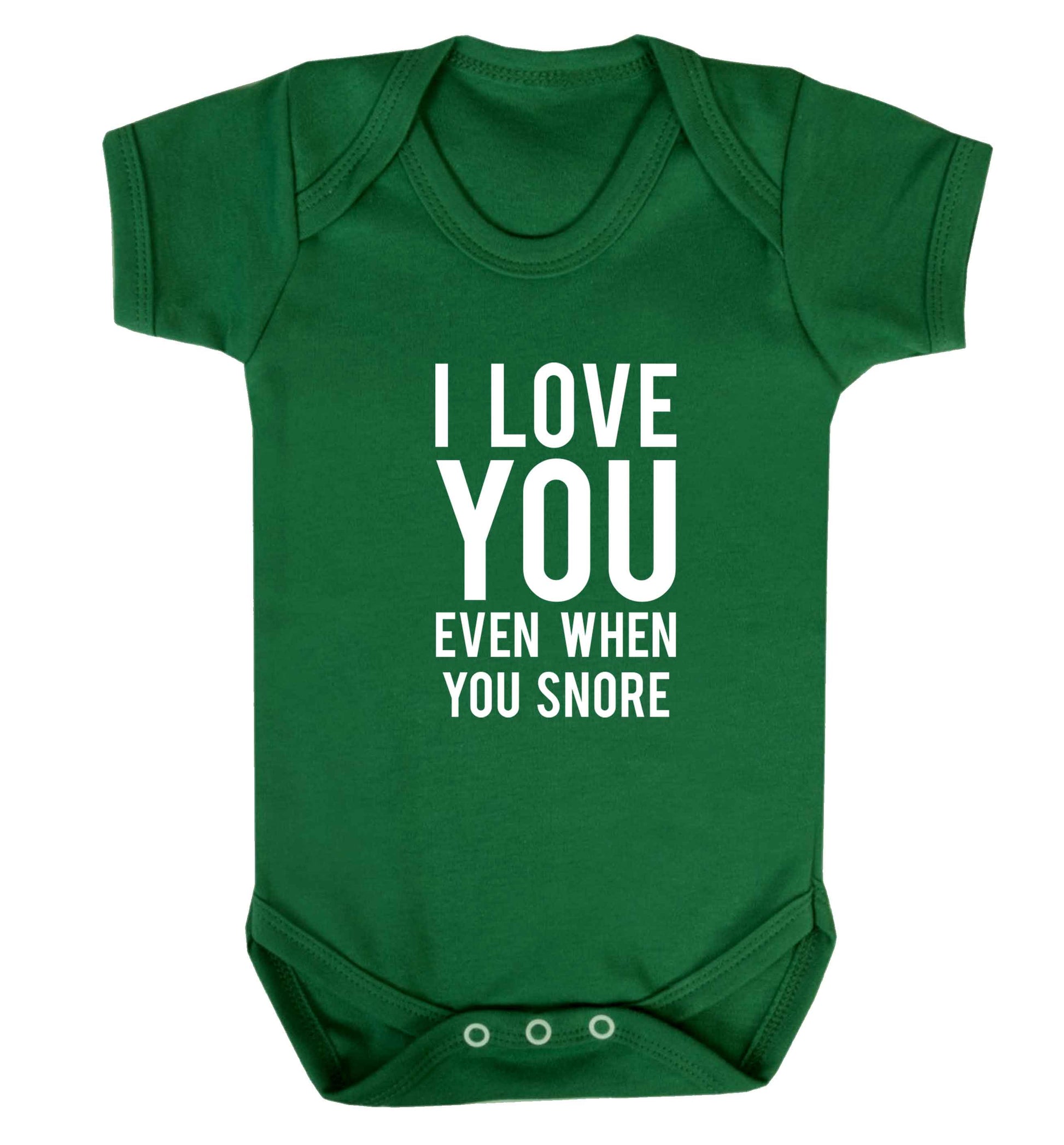 I love you even when you snore baby vest green 18-24 months