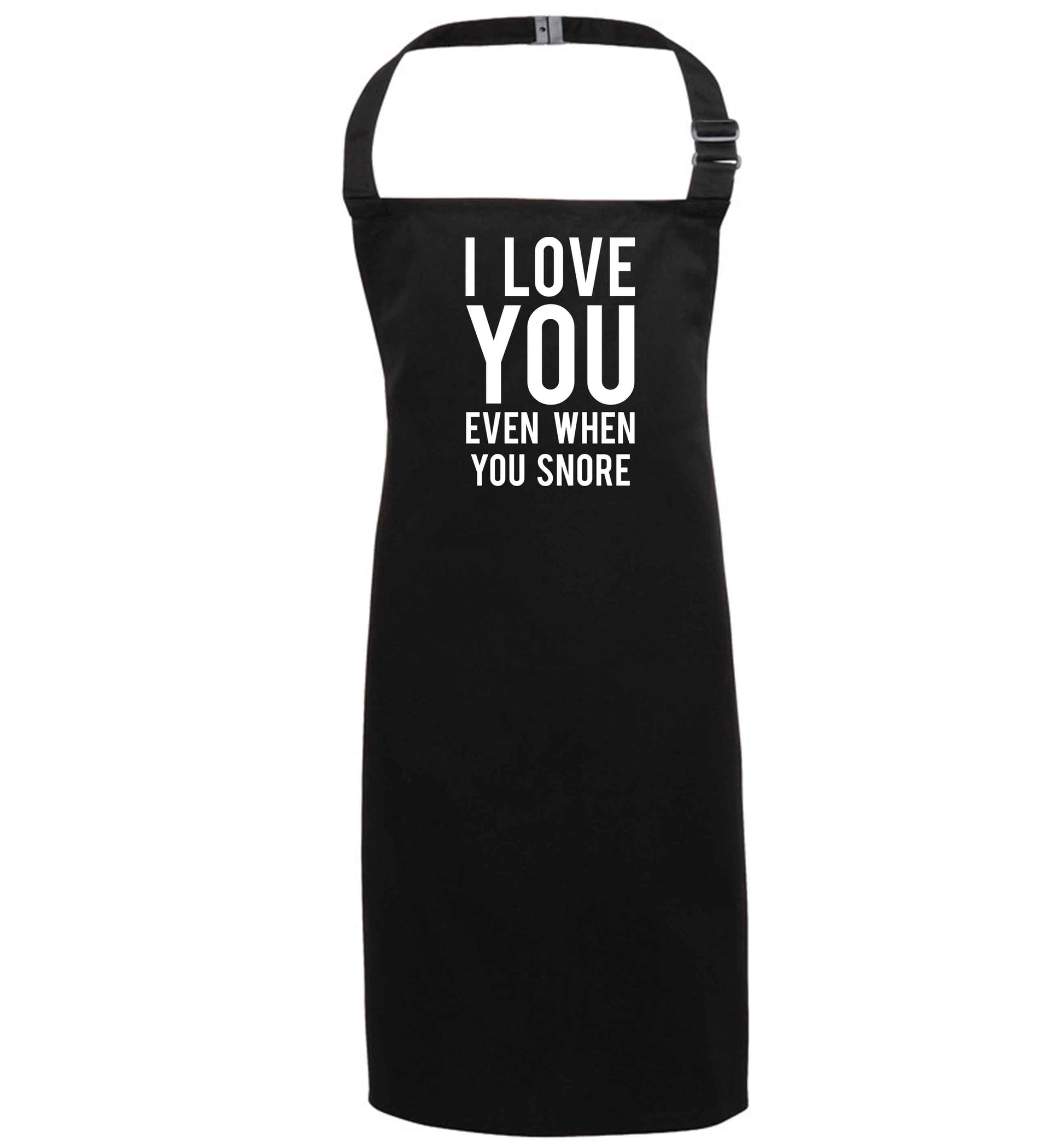 I love you even when you snore black apron 7-10 years