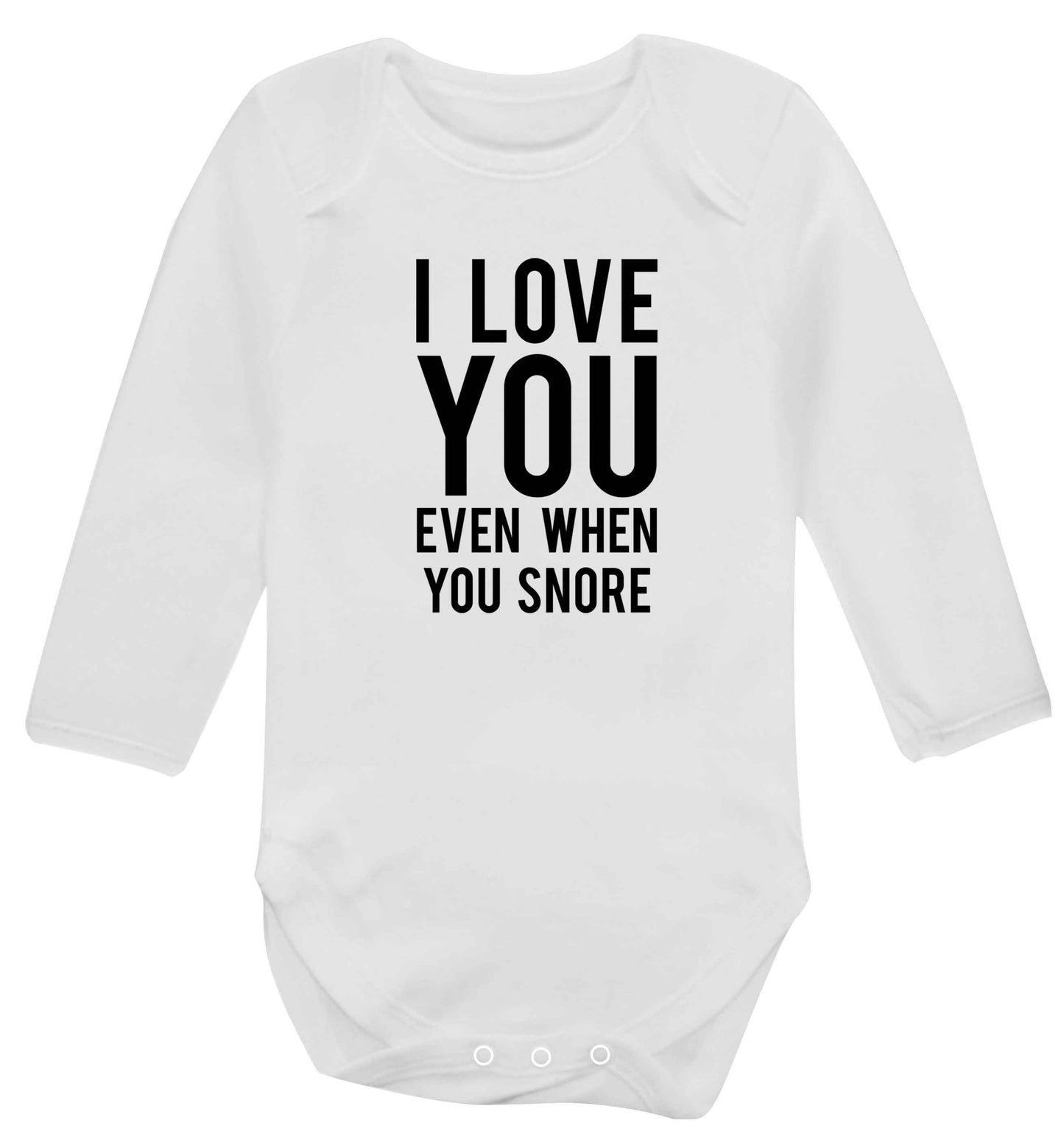 I love you even when you snore baby vest long sleeved white 6-12 months