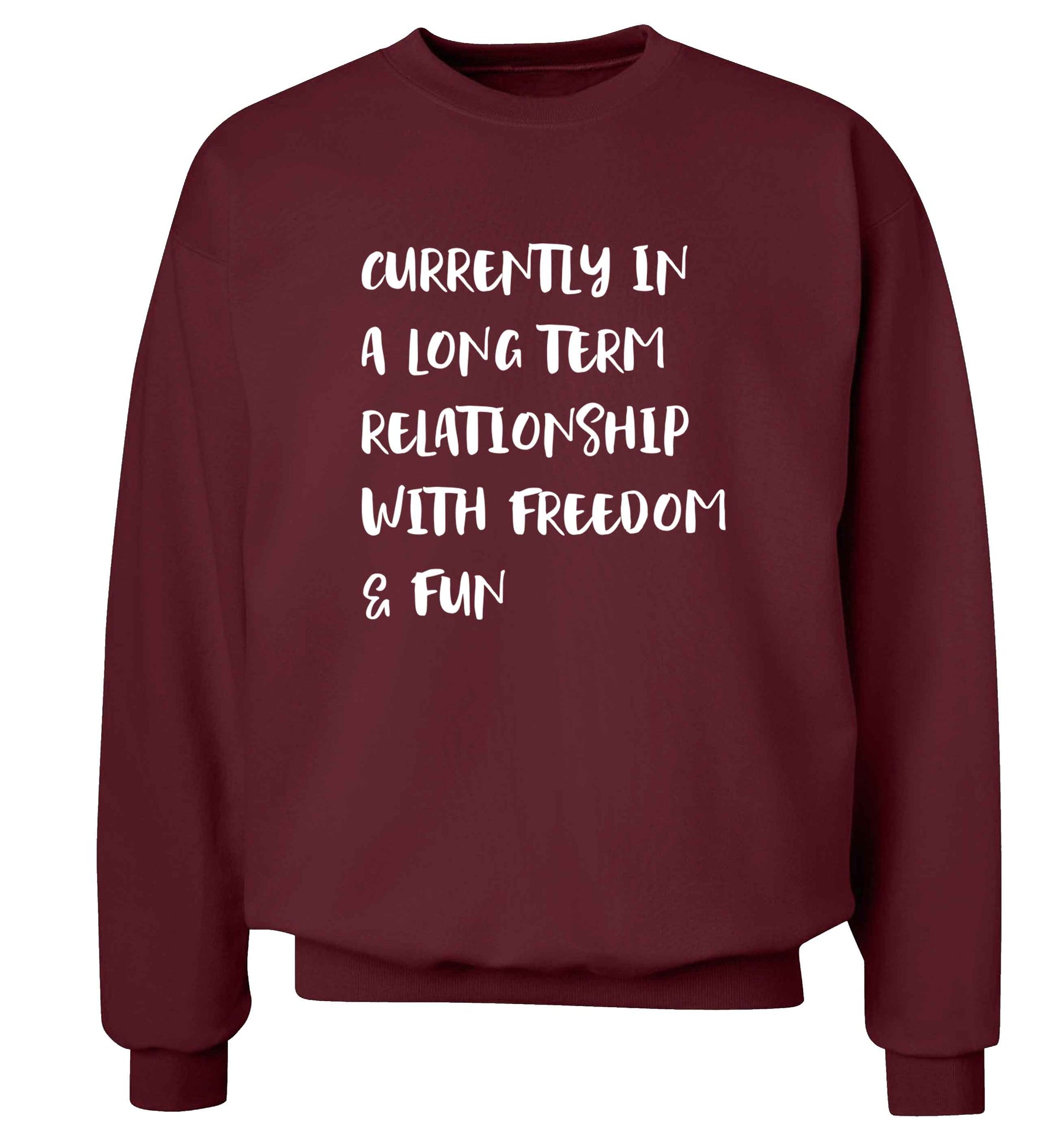 Currently in a long term relationship with freedom and fun adult's unisex maroon sweater 2XL