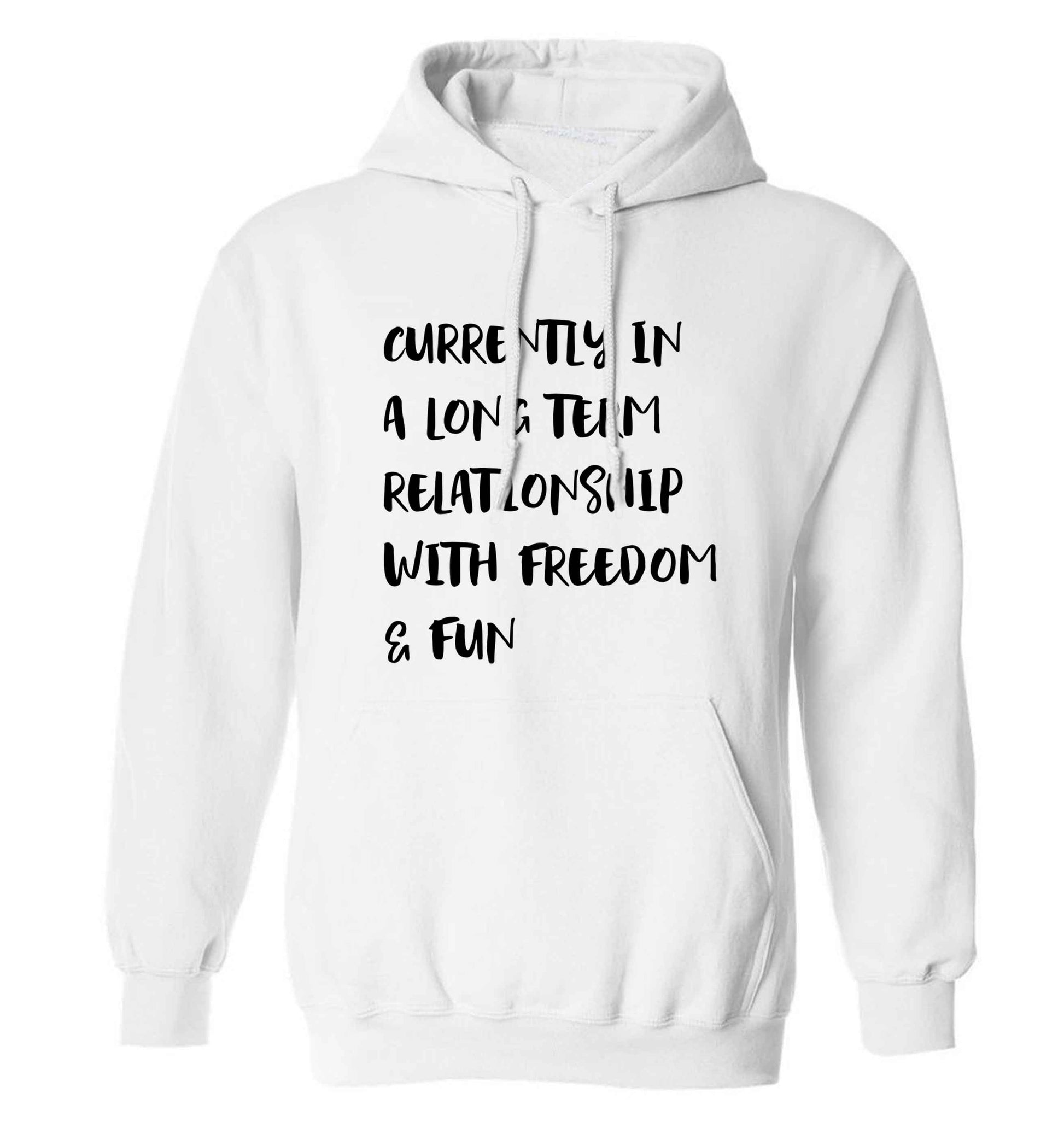 Currently in a long term relationship with freedom and fun adults unisex white hoodie 2XL