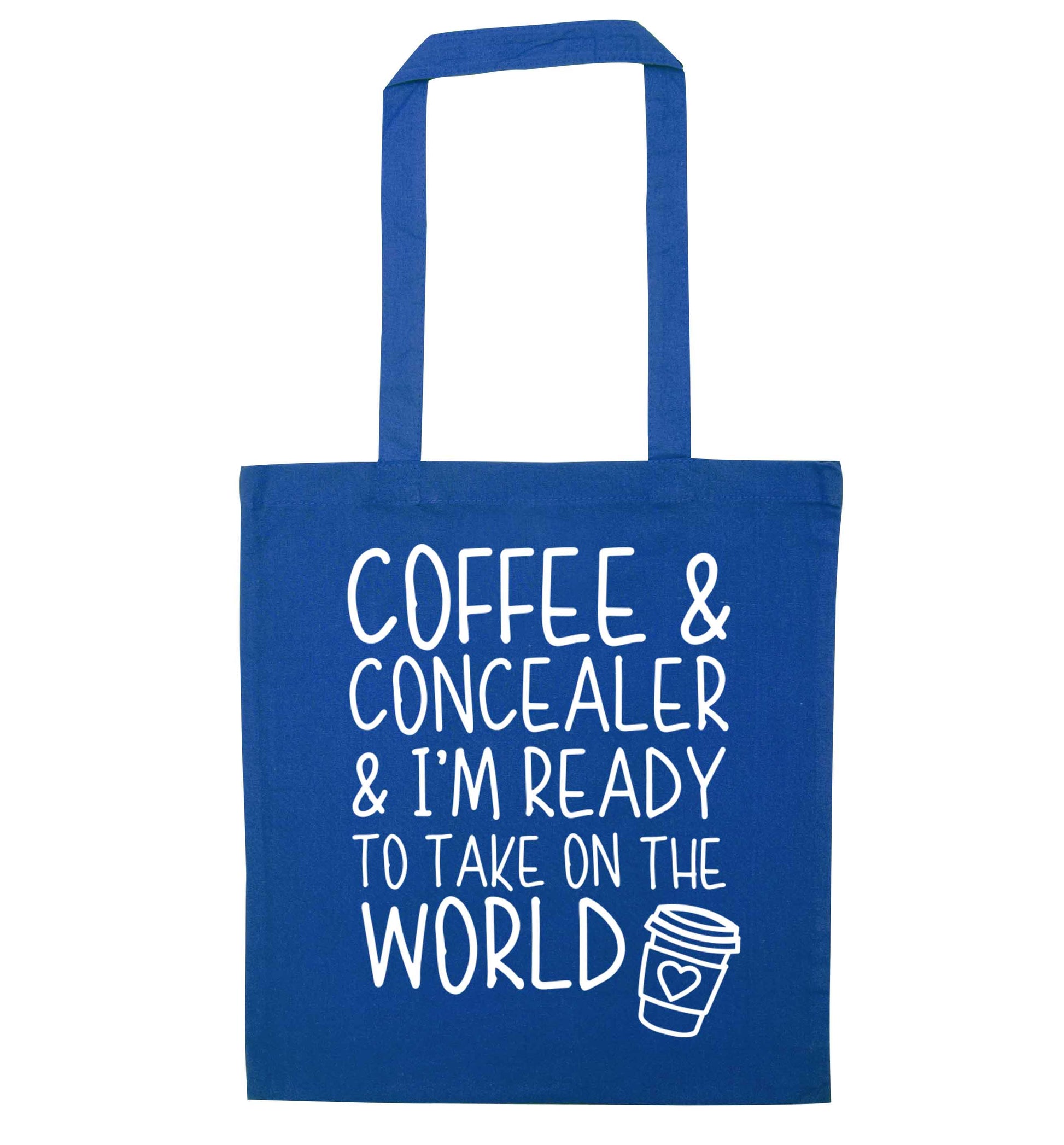 Coffee and concealer and I'm ready to take on the world blue tote bag