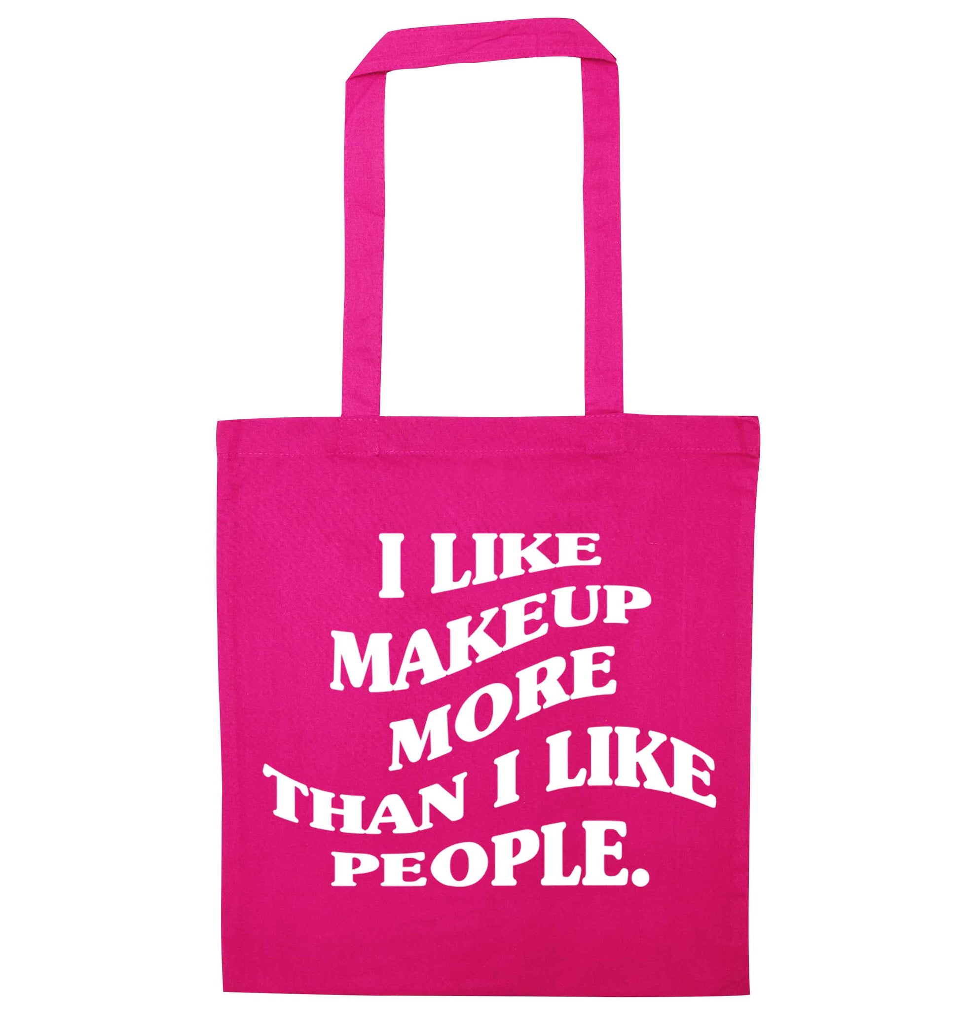 I like makeup more than people pink tote bag