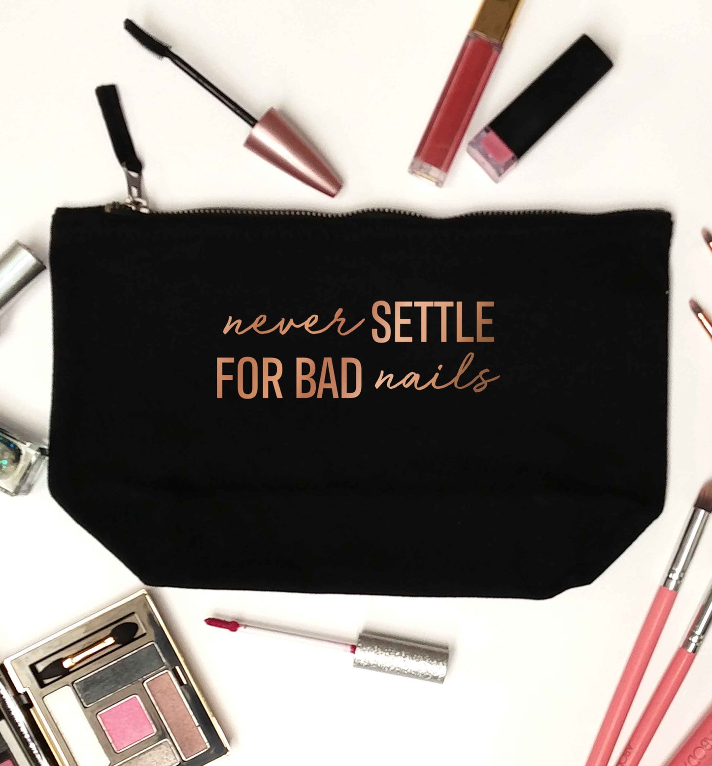 Never settle for bad nails - rose gold black makeup bag