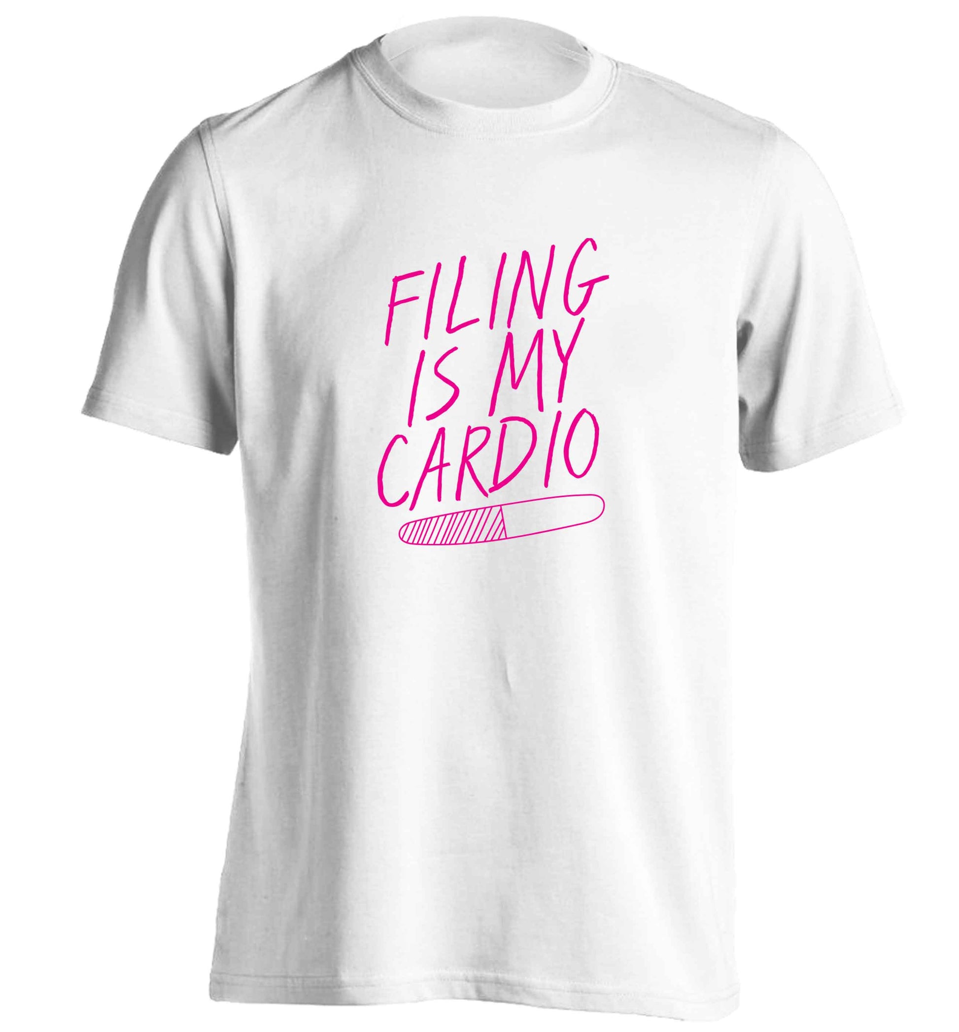 neon pink filing is my cardio adults unisex white Tshirt 2XL