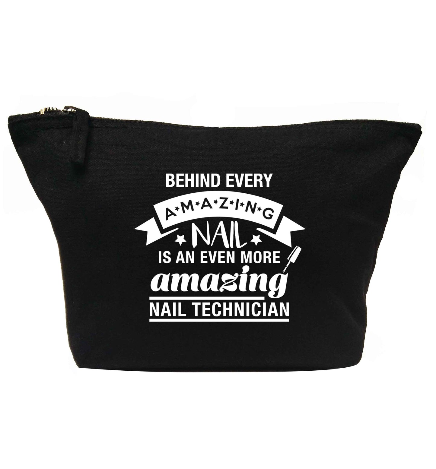 Behind every amazing nail is an even more amazing nail technician | Makeup / wash bag