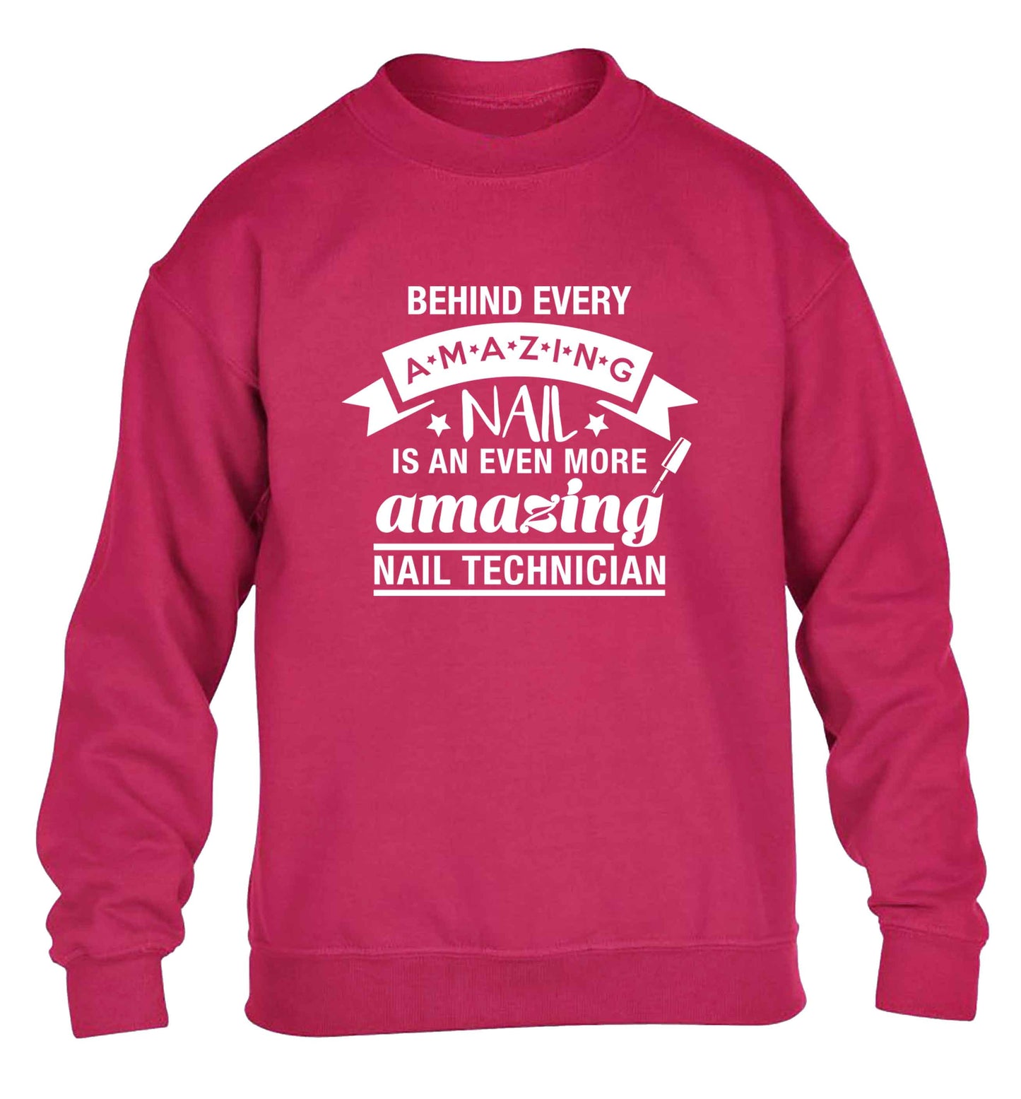 Behind every amazing nail is an even more amazing nail technician children's pink sweater 12-13 Years