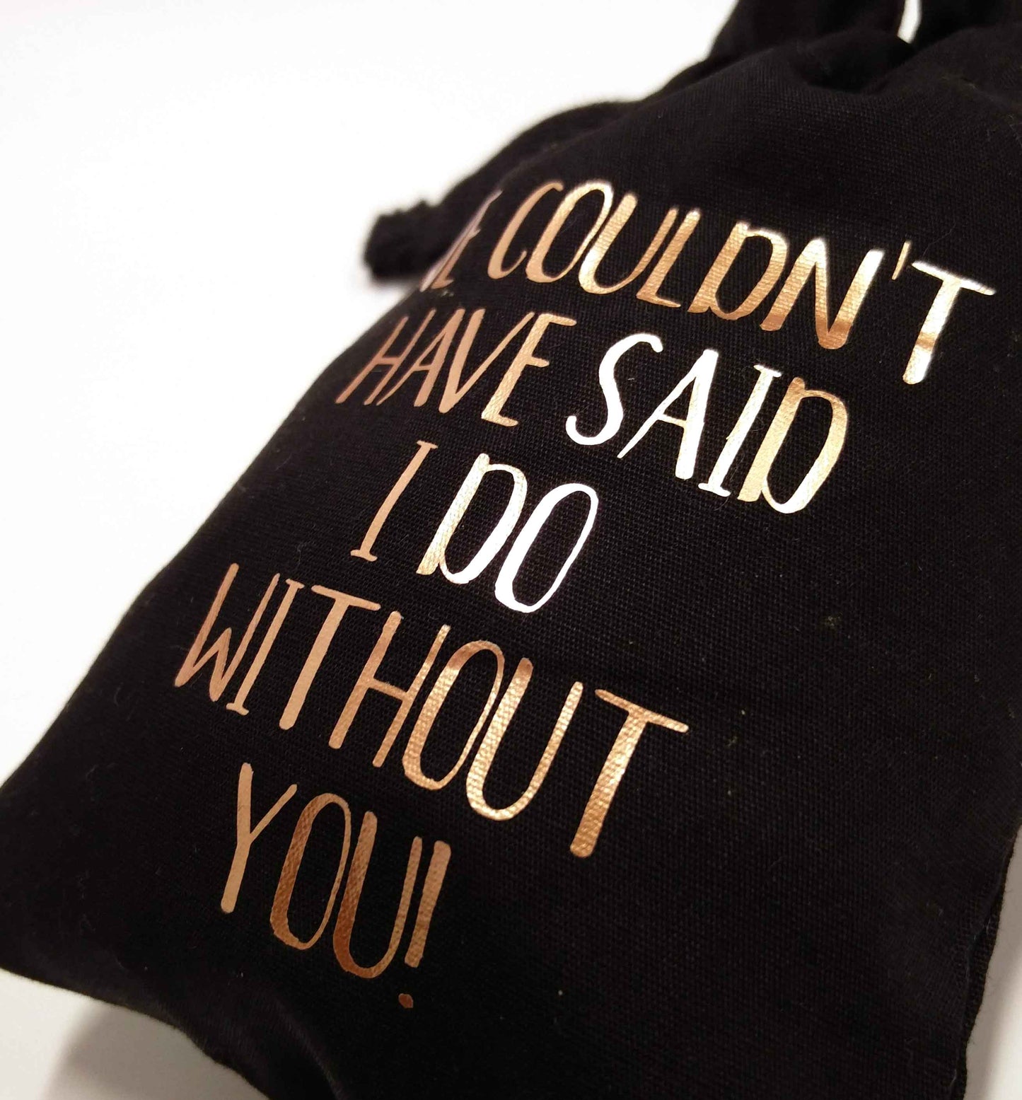We couldn't have said I do without you - rose gold | Pouch / Drawstring bag