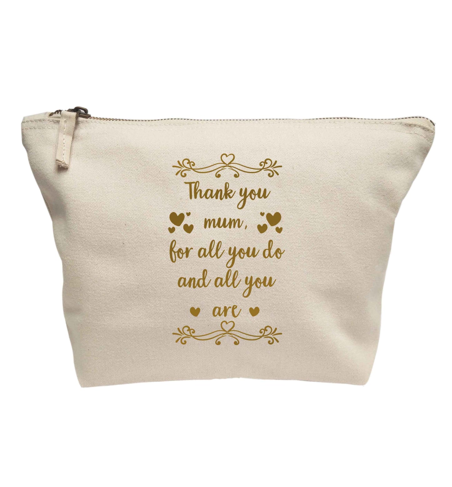 Thank you mum for all you do and all you are | Makeup / wash bag