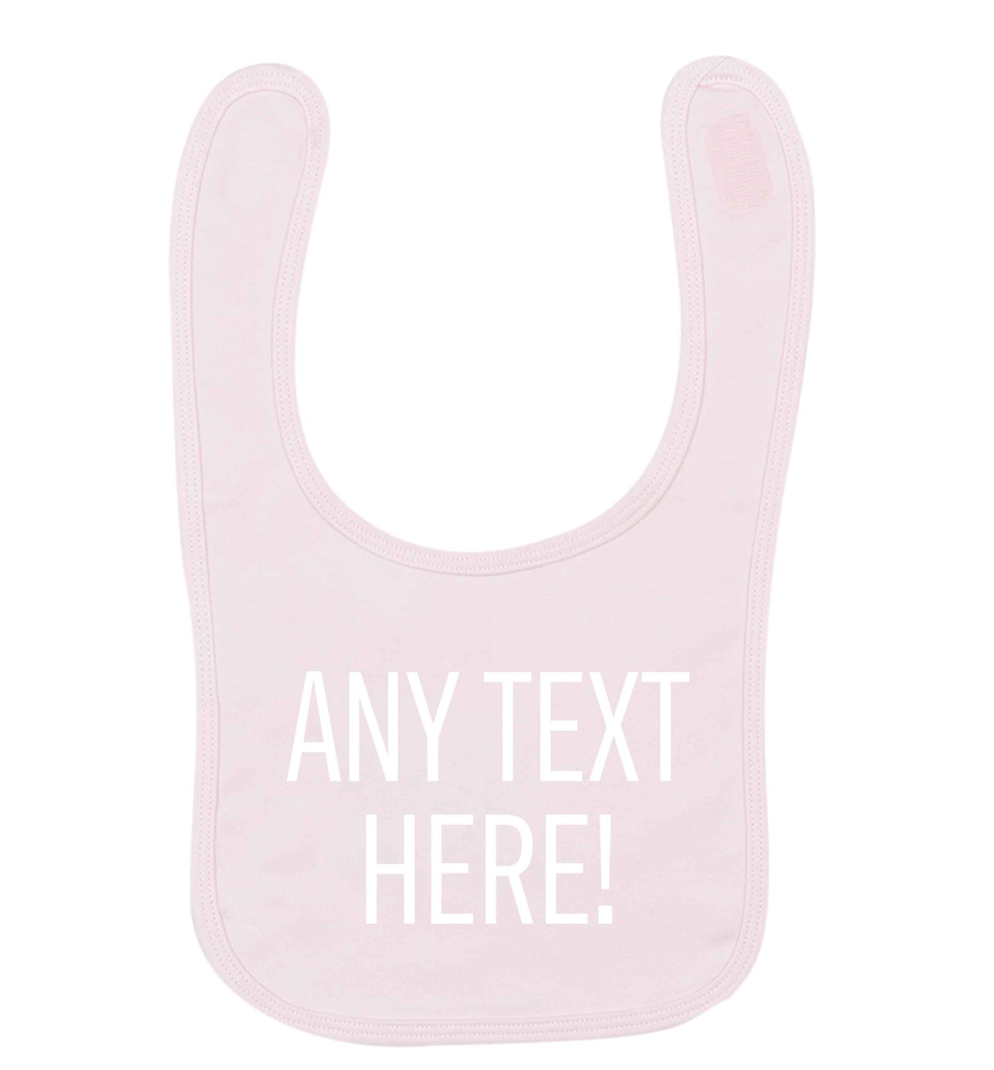 Any text here pale pink baby bib