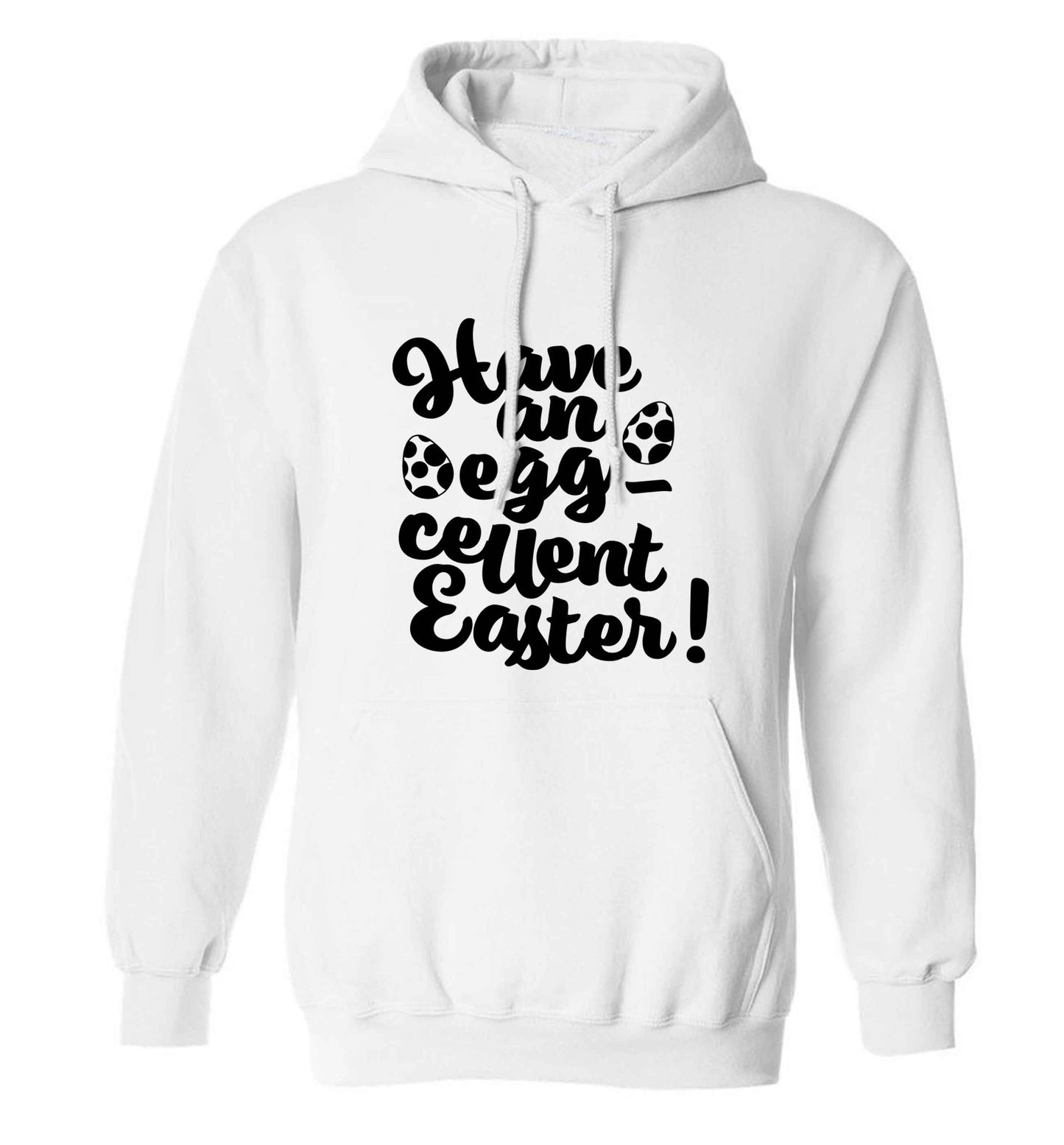 Have an eggcellent Easter adults unisex white hoodie 2XL
