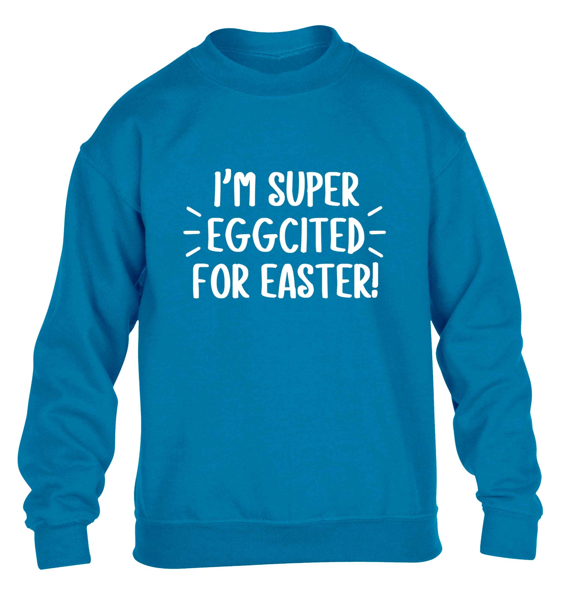I'm super eggcited for Easter children's blue sweater 12-13 Years