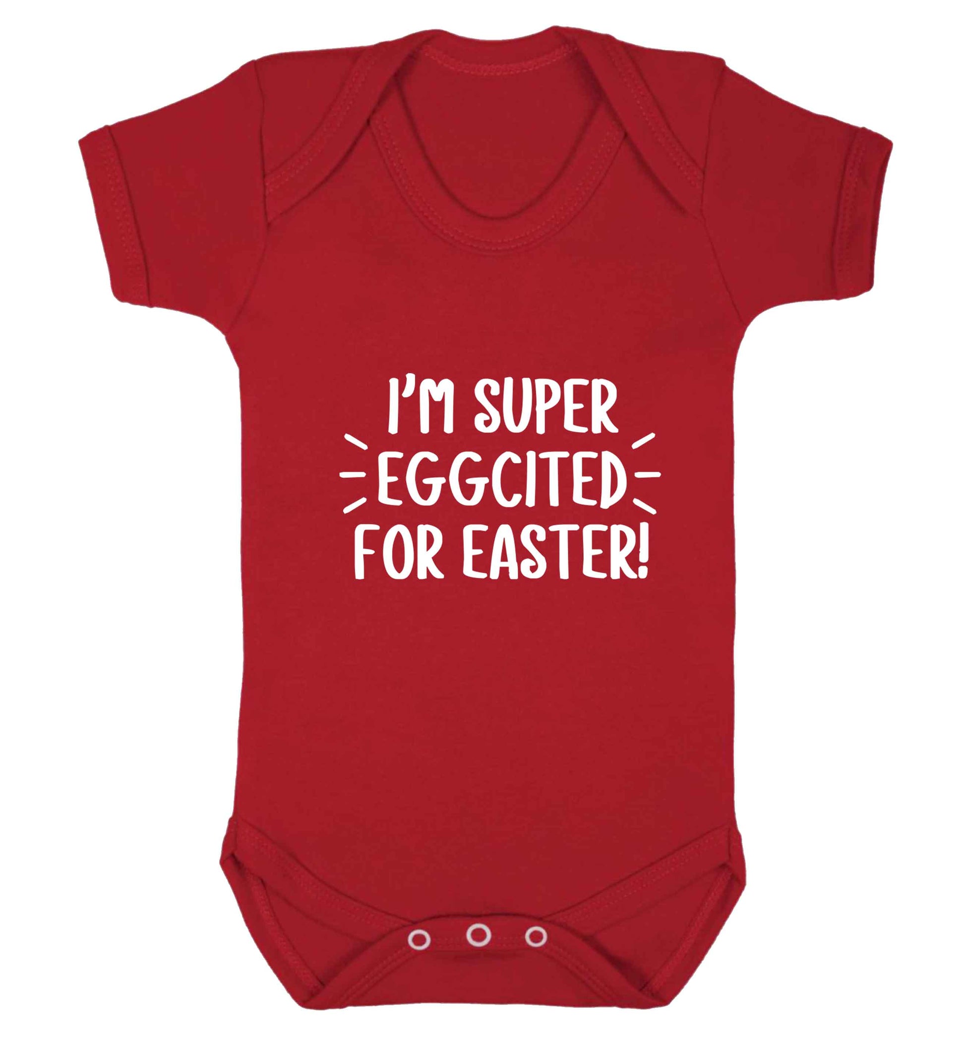 I'm super eggcited for Easter baby vest red 18-24 months