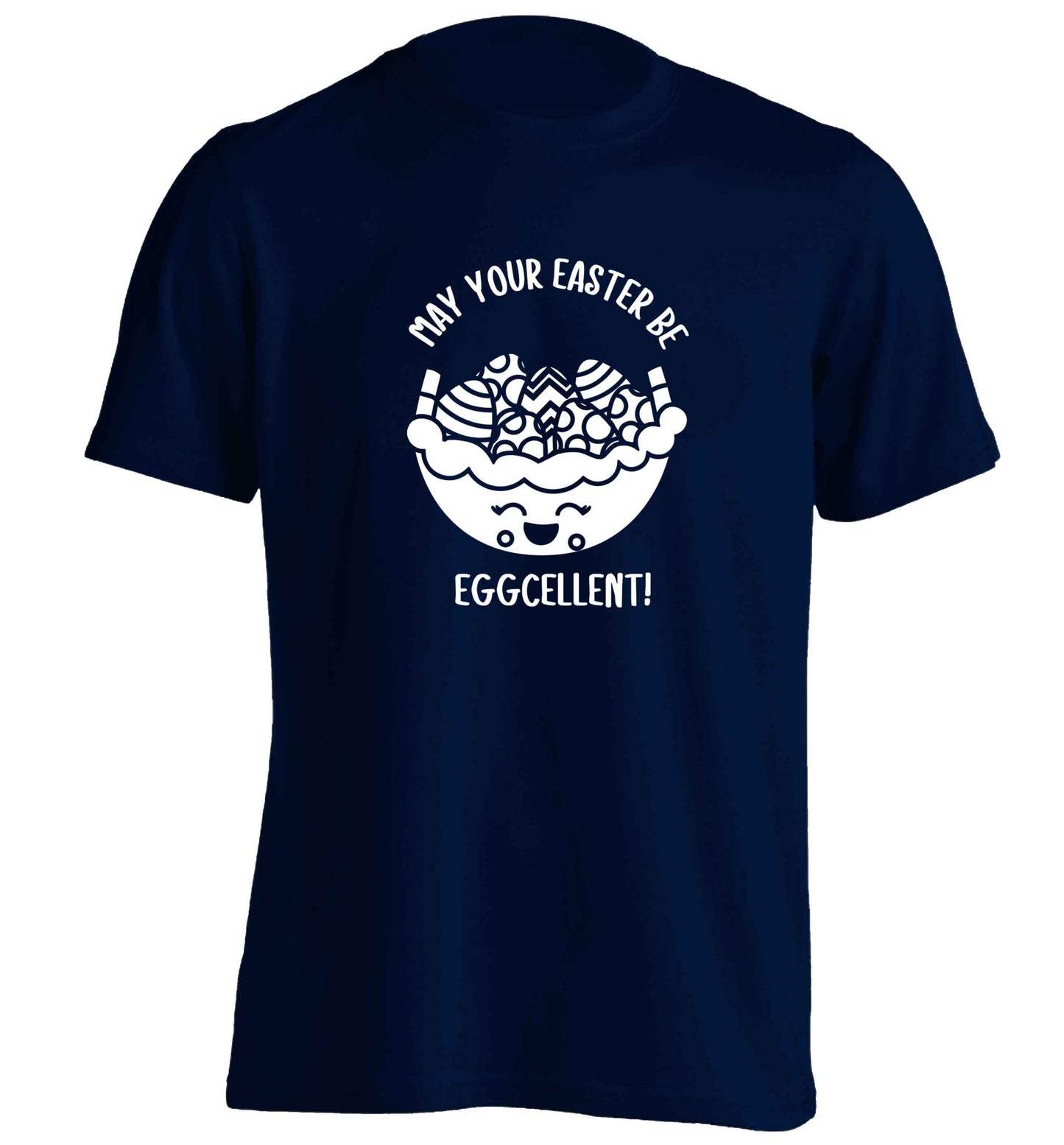 May your Easter be eggcellent adults unisex navy Tshirt 2XL