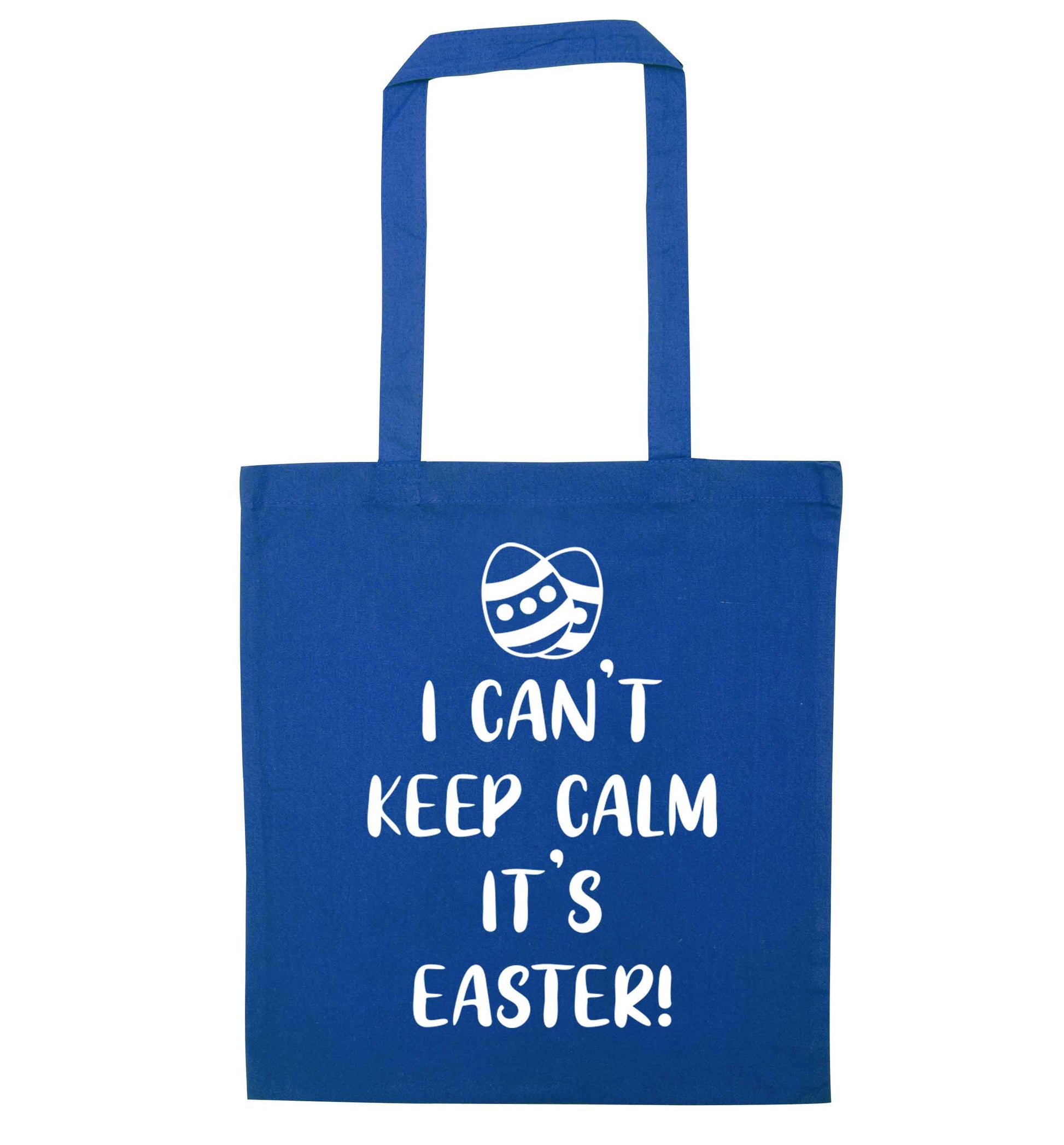 I can't keep calm it's Easter blue tote bag