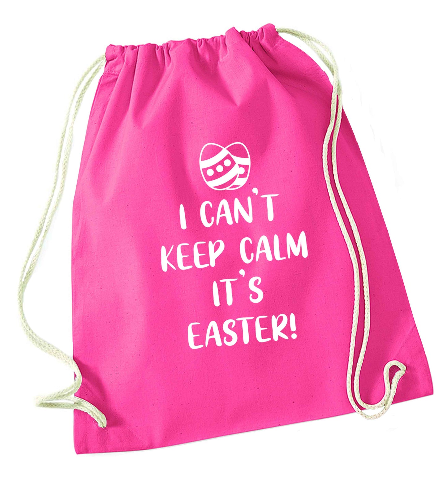 I can't keep calm it's Easter pink drawstring bag