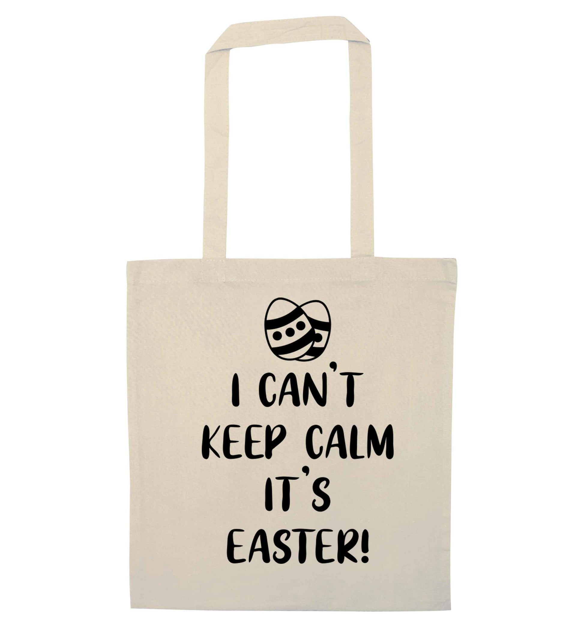 I can't keep calm it's Easter natural tote bag